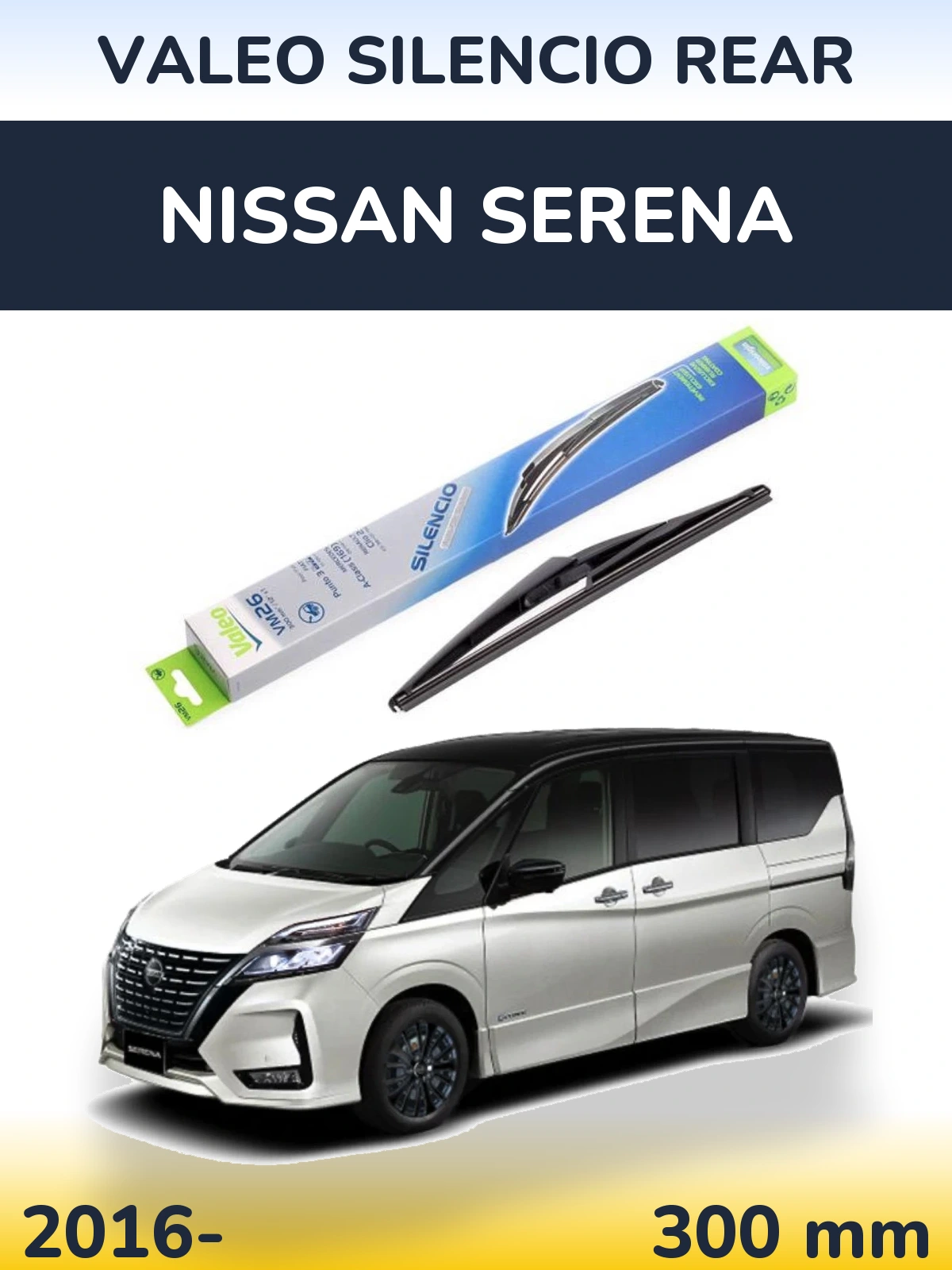 Rear wiper blade Valeo Silencio Rear 300 mm for Nissan Serena 2016-2026