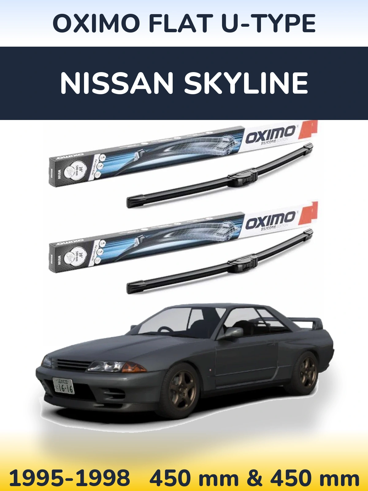 Front wiper blade set Oximo Flat U-type 450 & 450 mm for Nissan Skyline 1995-1998