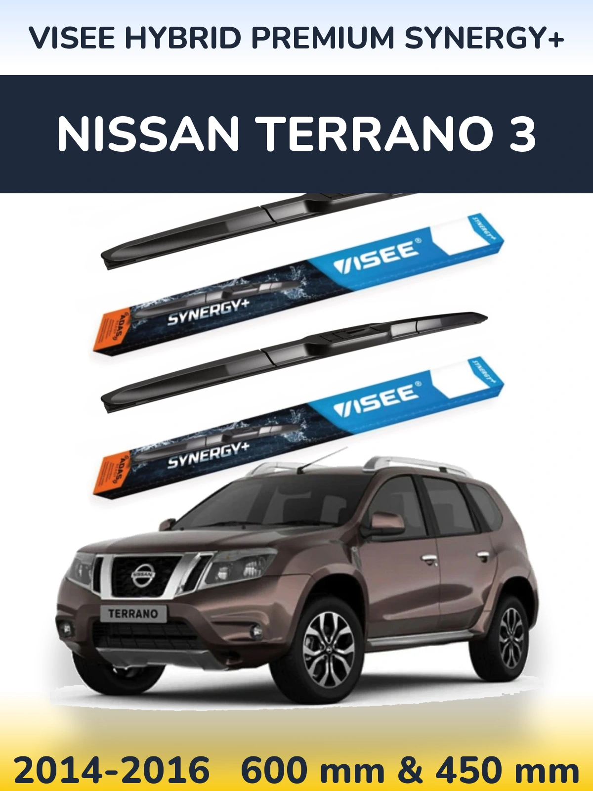 Front wiper blade set VISEE HYBRID PREMIUM SYNERGY+ 600 & 450 mm for Nissan Terrano 3 2014-2016