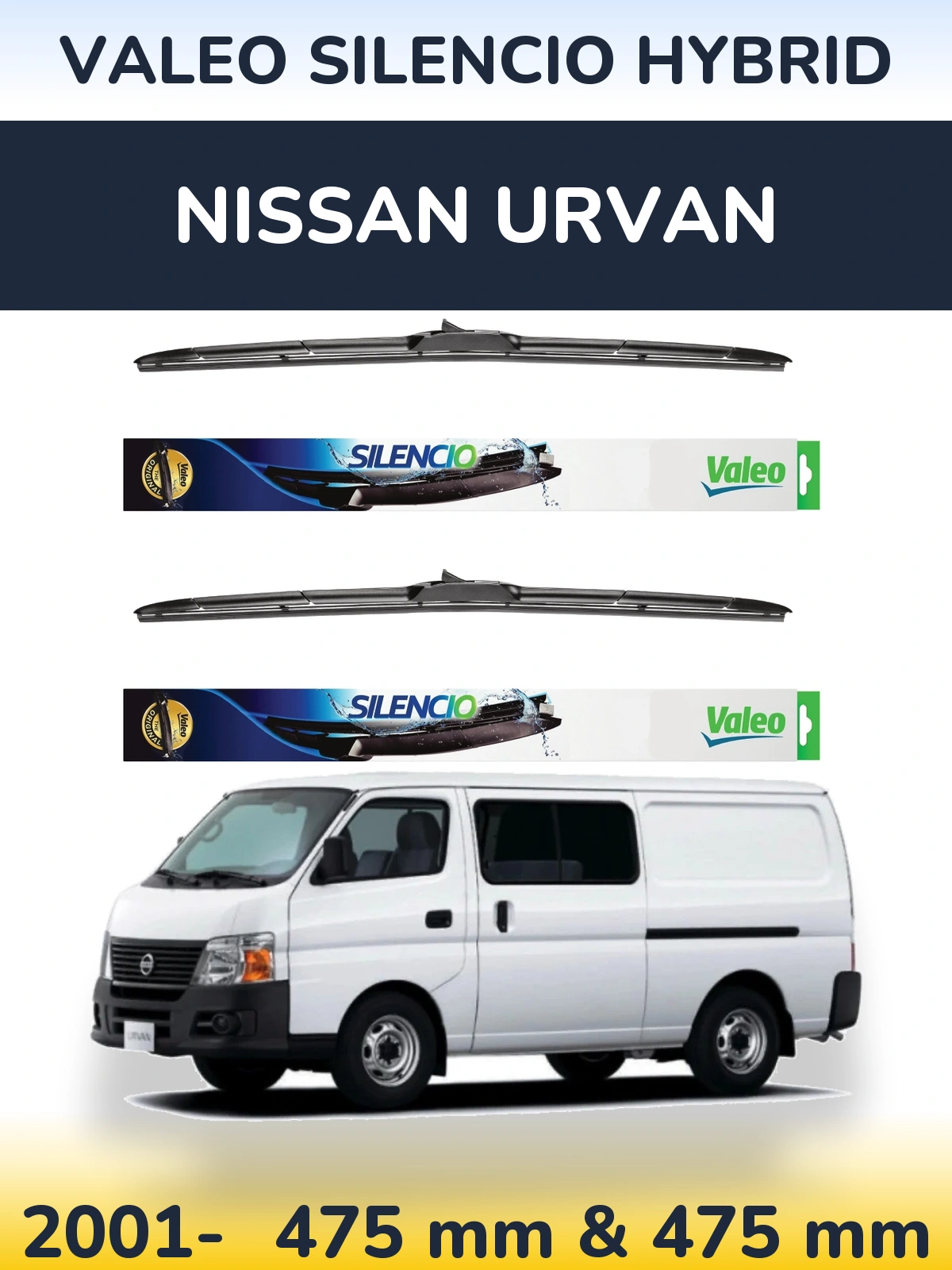 Front wiper blade set Valeo Silencio Hybrid 475 & 475 mm for Nissan Urvan 2001-2026