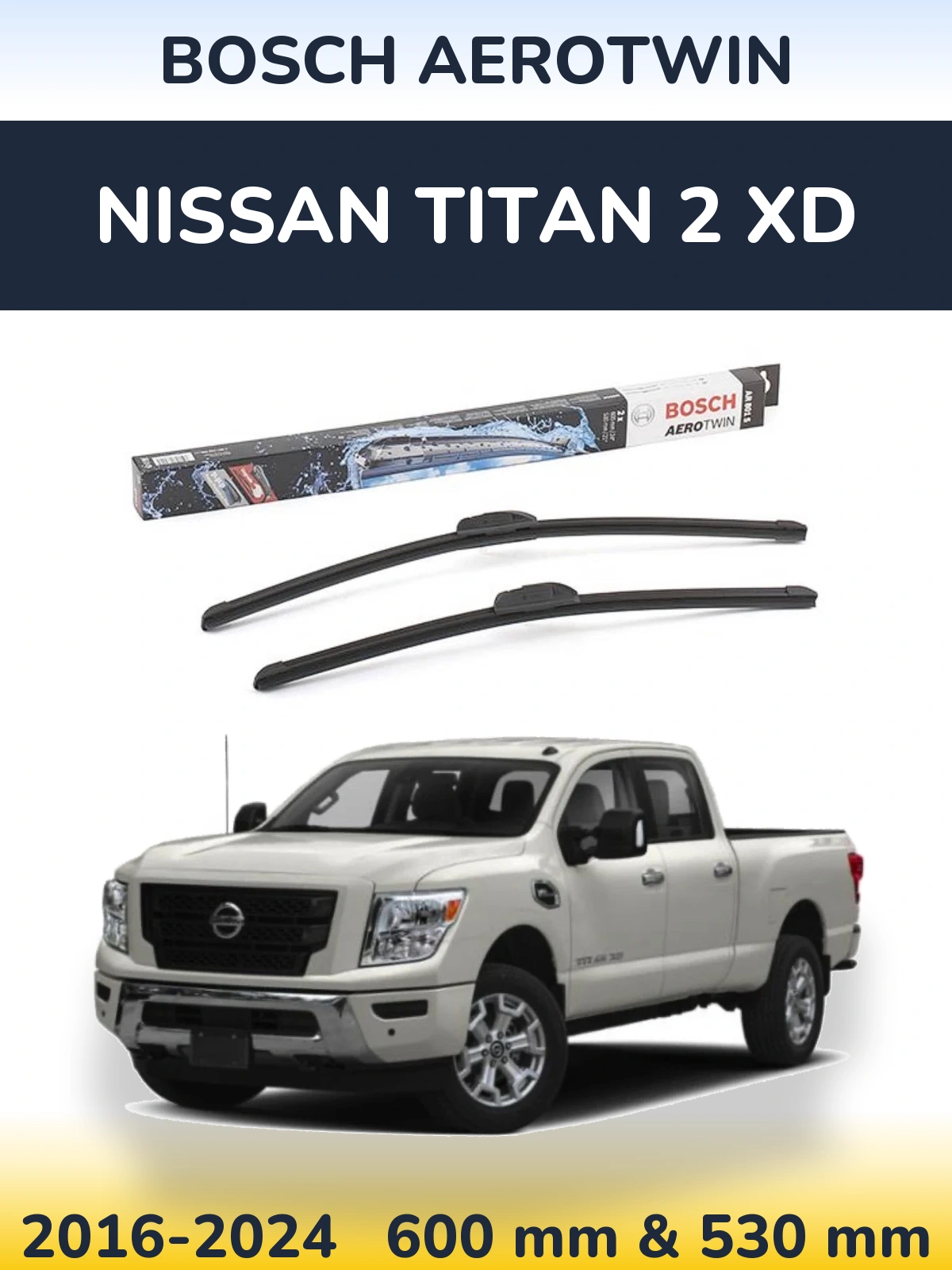 Front wiper blade set BOSCH AeroTwin 600 & 530 mm for Nissan Titan 2 XD 2016-2024