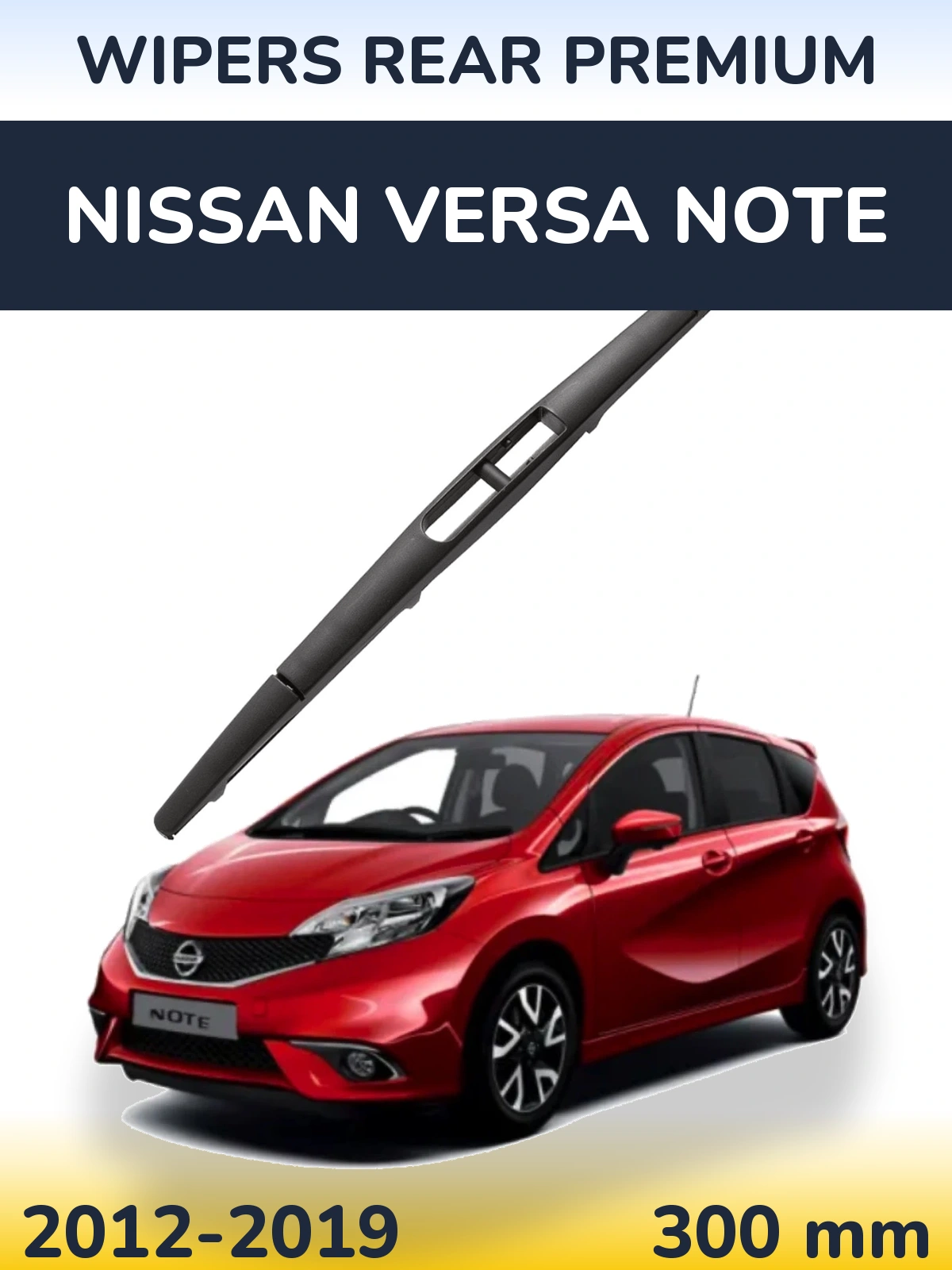 Rear wiper blade WIPERS REAR PREMIUM 300 mm for Nissan Versa Note 2012-2019