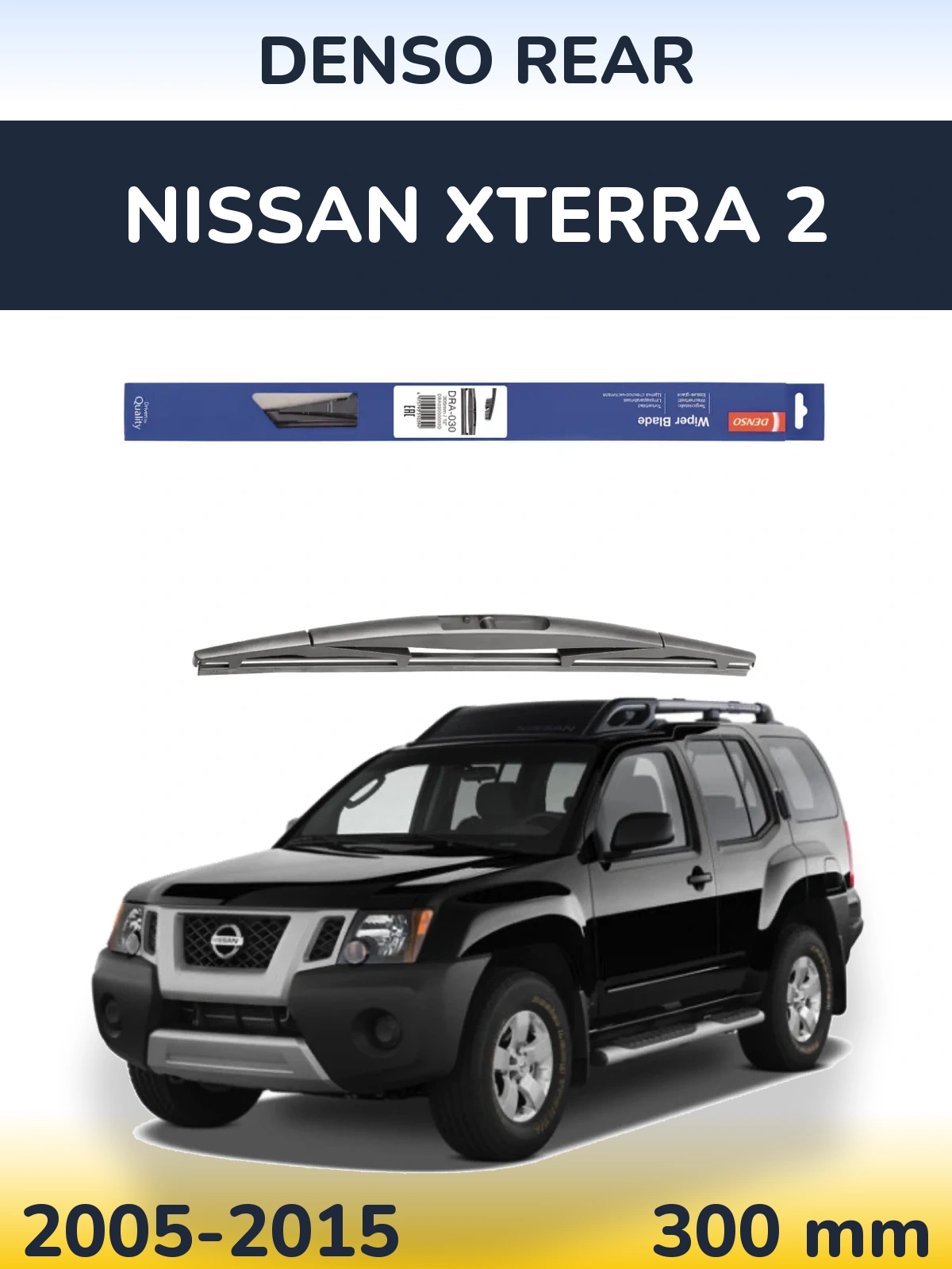 Rear wiper blade Denso Rear 300 mm for Nissan Xterra 2 2005-2015