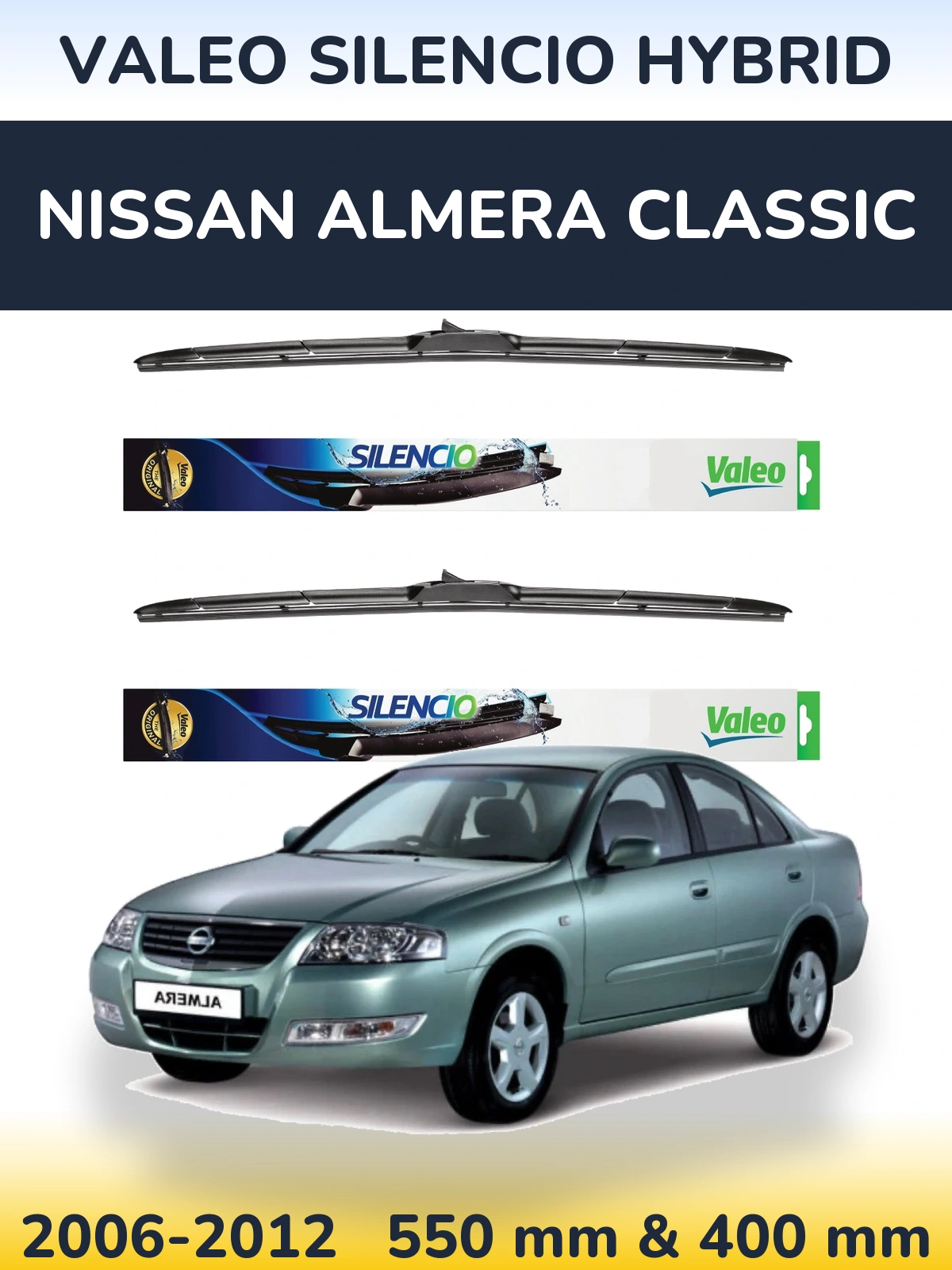 Front wiper blade set Valeo Silencio Hybrid 550 & 400 mm for Nissan Almera Classic 2006-2012