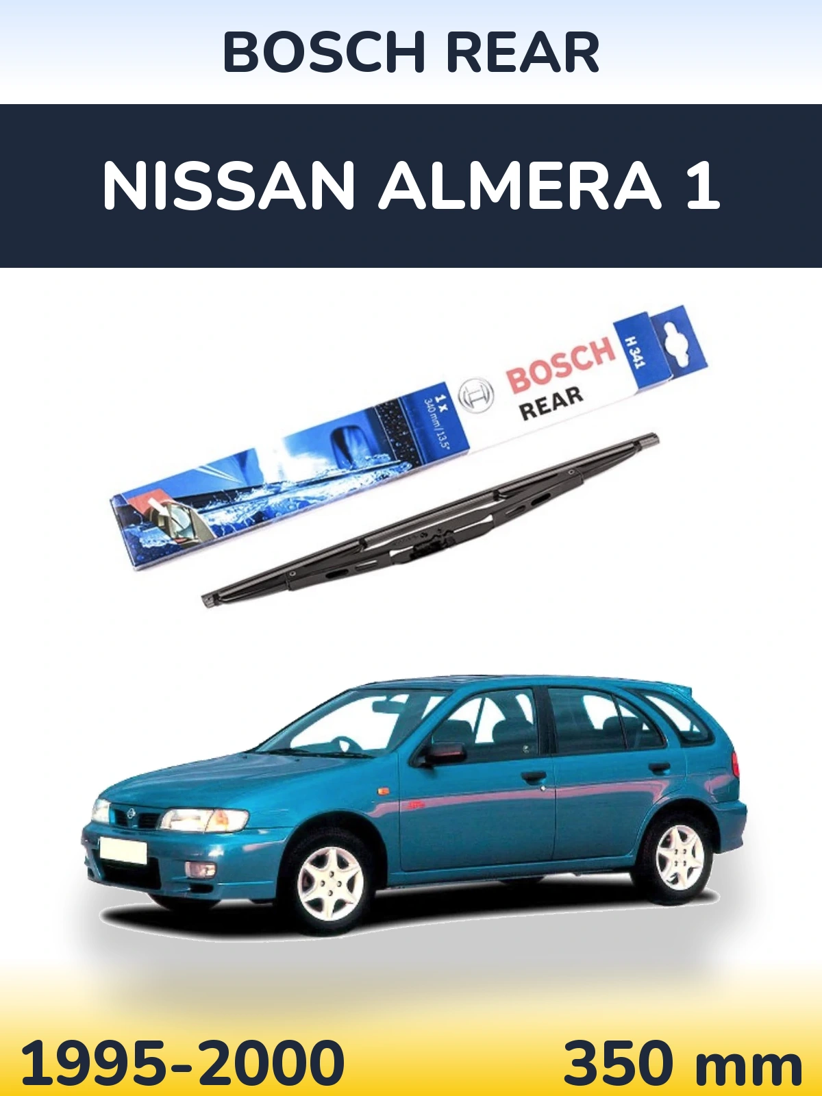 Rear wiper blade BOSCH Rear 340 mm for Nissan Almera 1 1995-2000