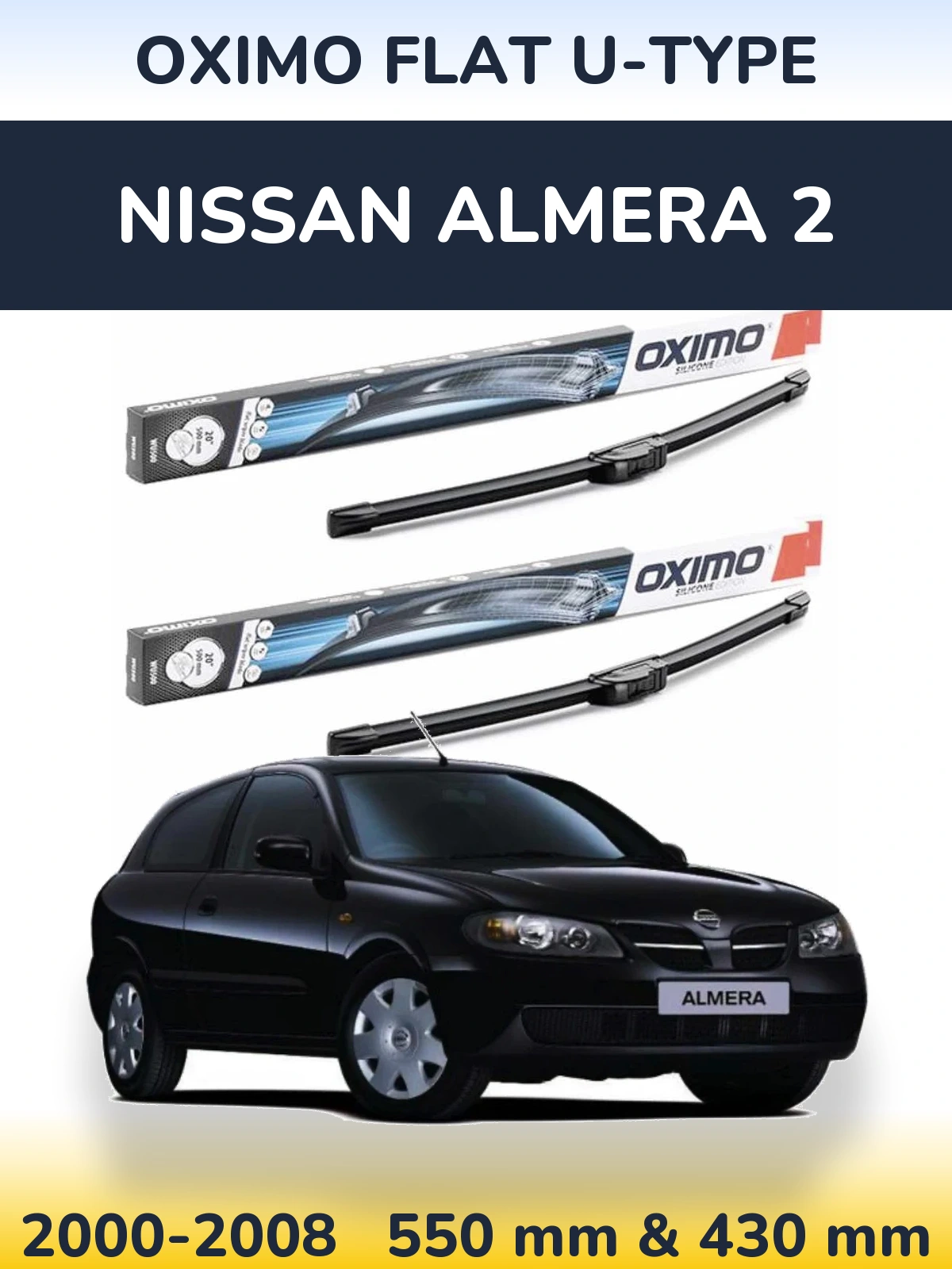 Front wiper blade set Oximo Flat U-type 550 & 430 mm for Nissan Almera 2 2000-2008