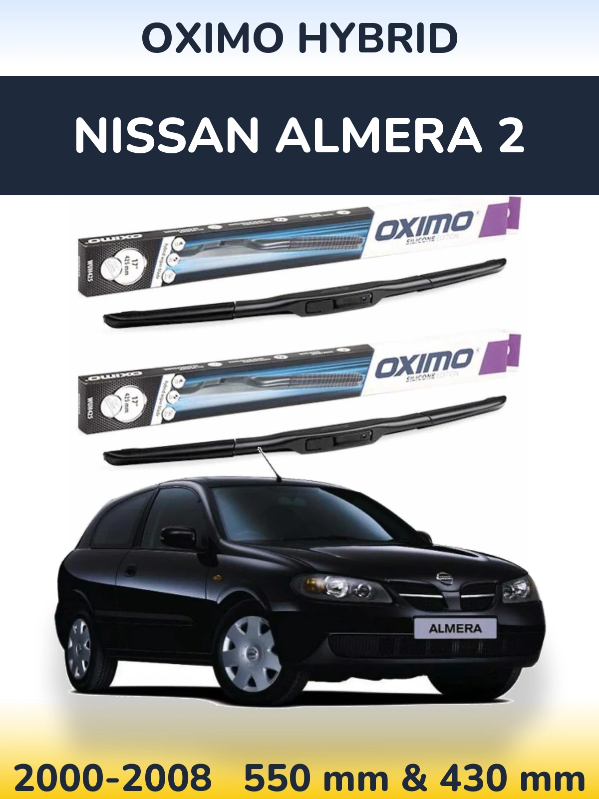 Front wiper blade set Oximo Hybrid 550 & 430 mm for Nissan Almera 2 2000-2008
