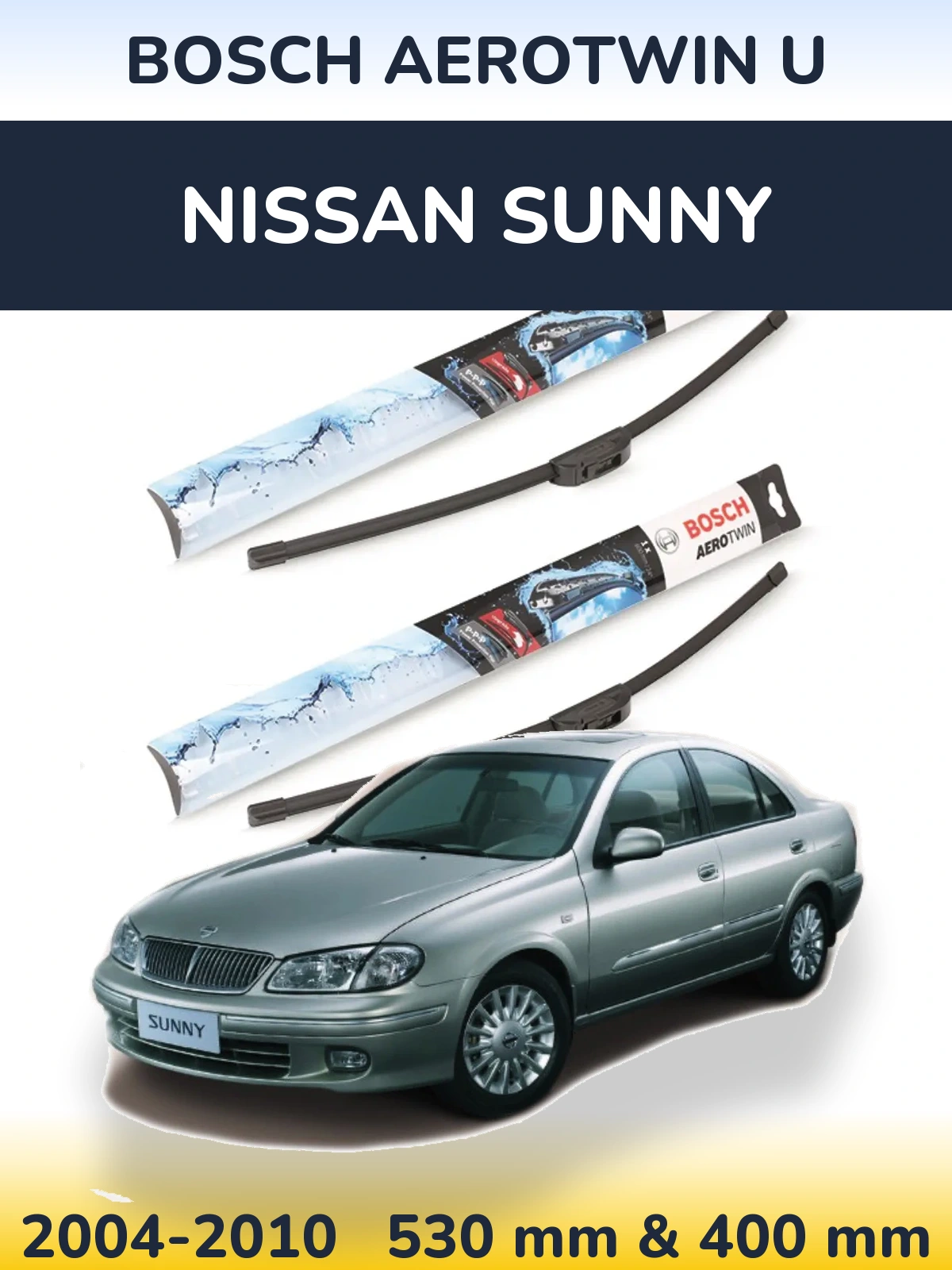 Front wiper blade set BOSCH AeroTwin U 530 & 400 mm for Nissan Sunny 2004-2010