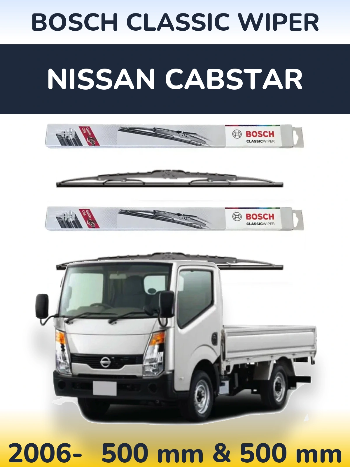 Front wiper blade set BOSCH Classic Wiper 500 & 500 mm for Nissan Cabstar 2006-2026