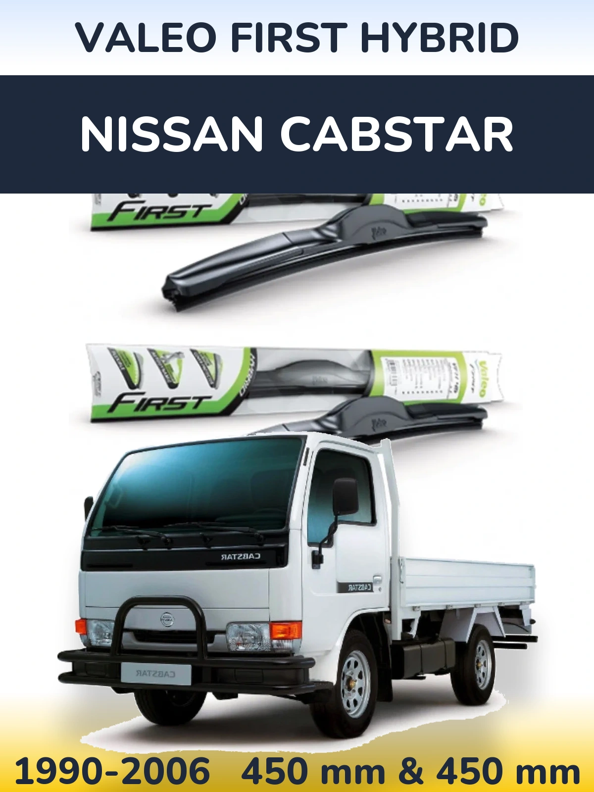 Front wiper blade set Valeo First Hybrid 450 & 450 mm for Nissan Cabstar 1990-2006