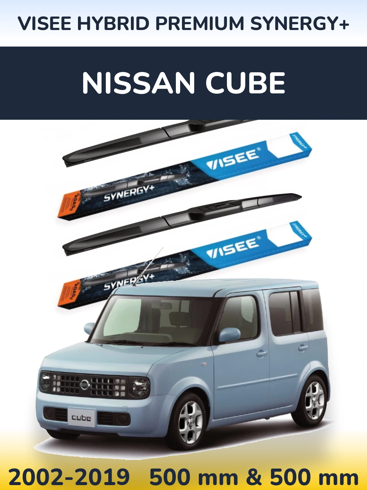 Front wiper blade set VISEE HYBRID PREMIUM SYNERGY+ 500 & 500 mm for Nissan Cube 2002-2019