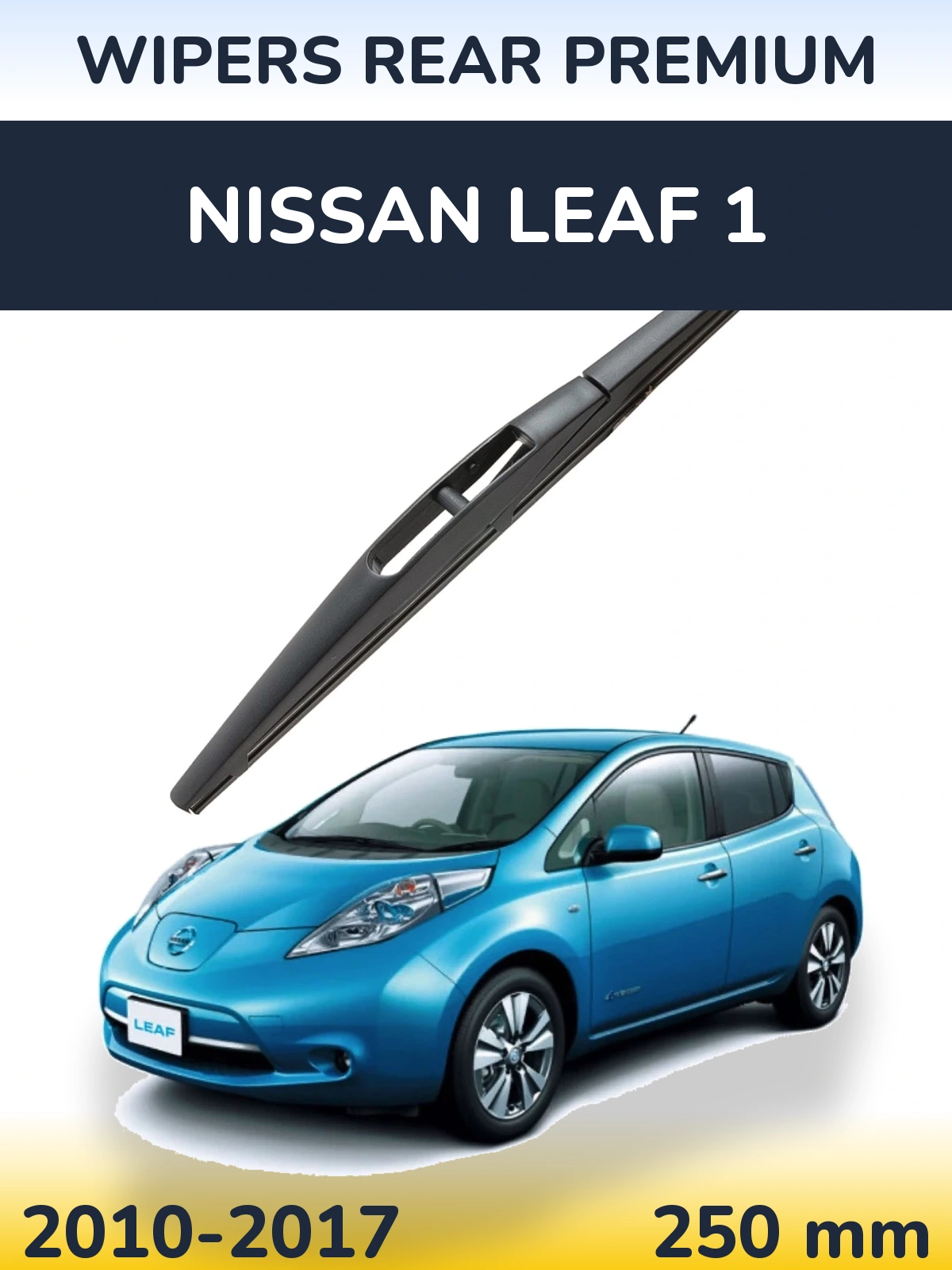 Rear wiper blade WIPERS REAR PREMIUM 250 mm for Nissan Leaf 1 2010-2017