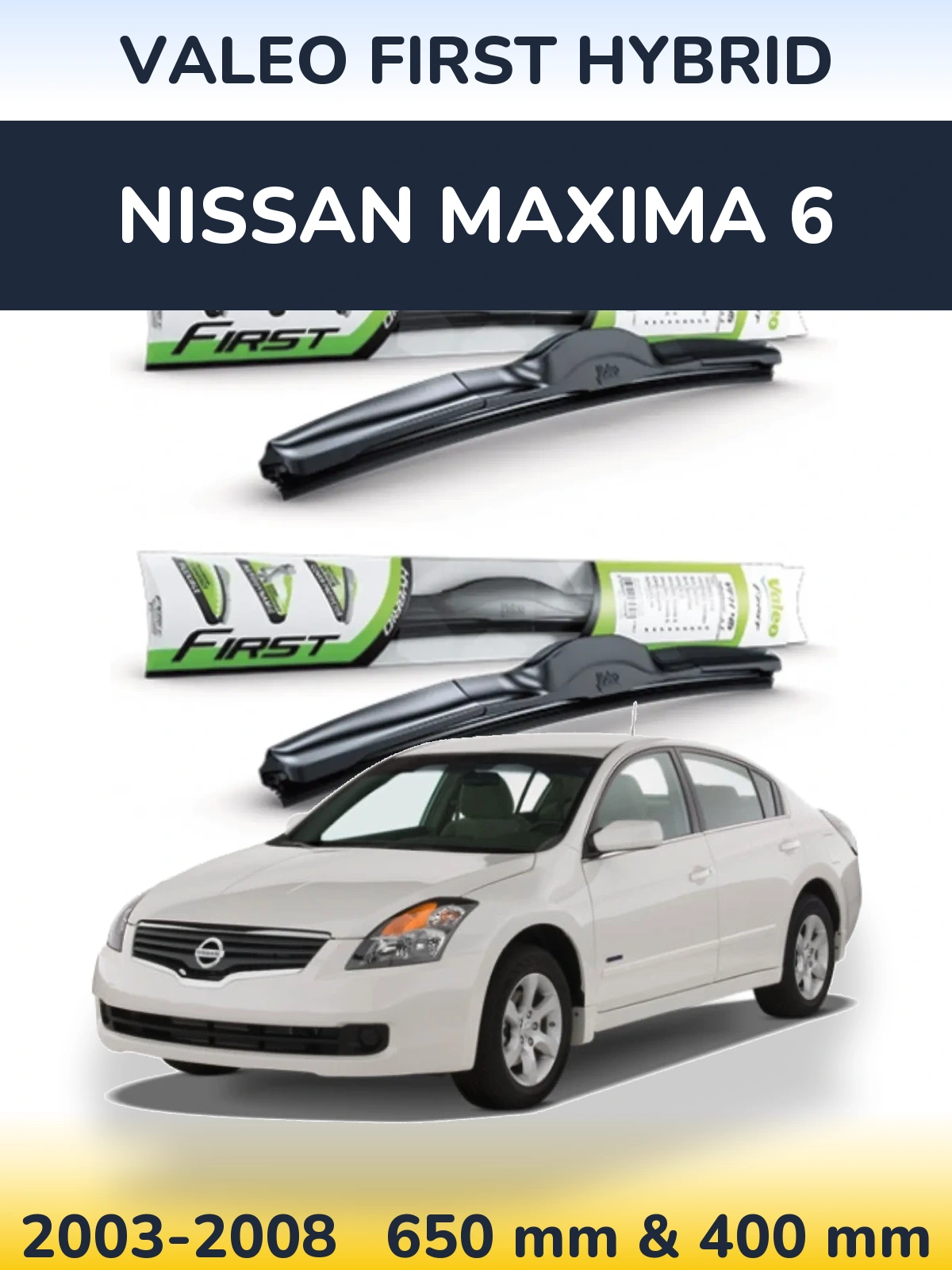 Front wiper blade set Valeo First Hybrid 650 & 400 mm for Nissan Maxima 6 2003-2008