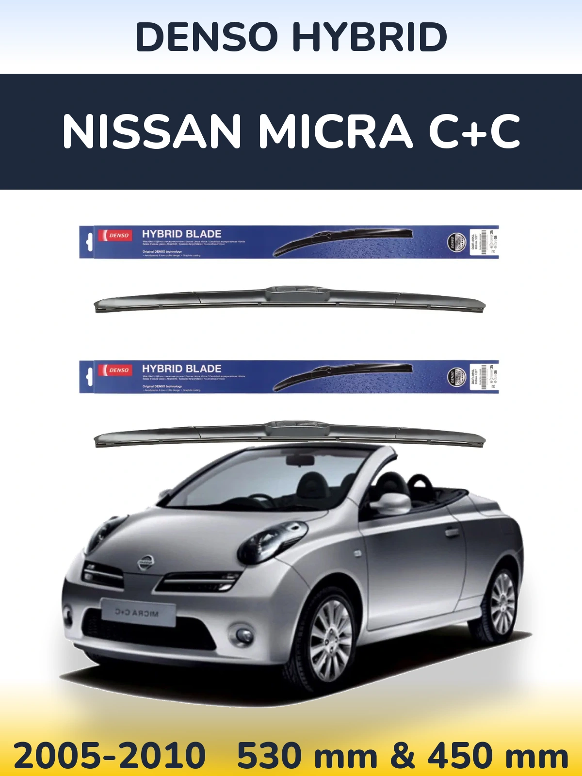 Front wiper blade set Denso Hybrid 530 & 450 mm for Nissan Micra C+C 2005-2010