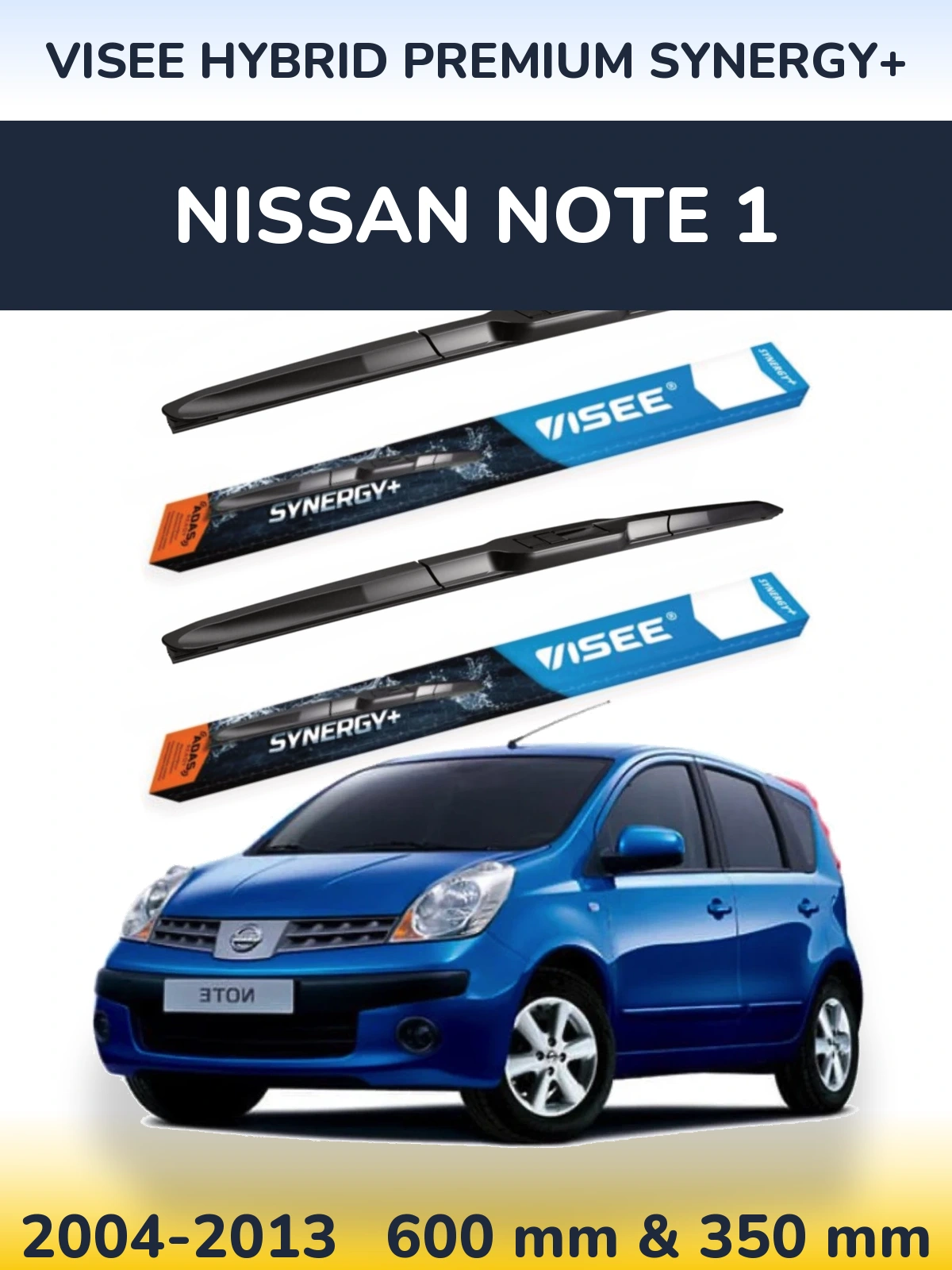 Front wiper blade set VISEE HYBRID PREMIUM SYNERGY+ 600 & 350 mm for Nissan Note 1 2004-2013