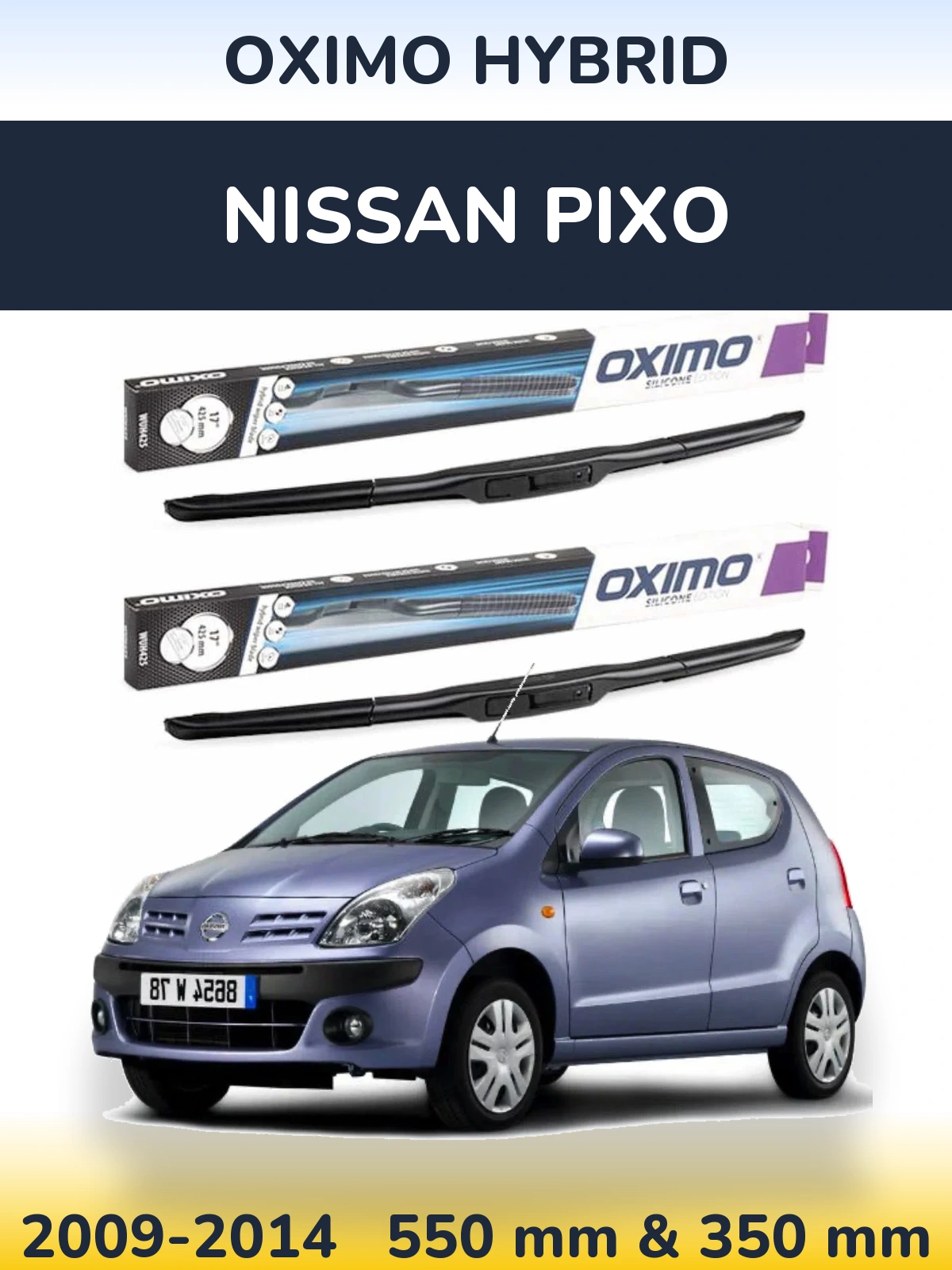 Комплект передніх щіток Oximo Hybrid 550 & 350 мм для Nissan Pixo 2009-2014