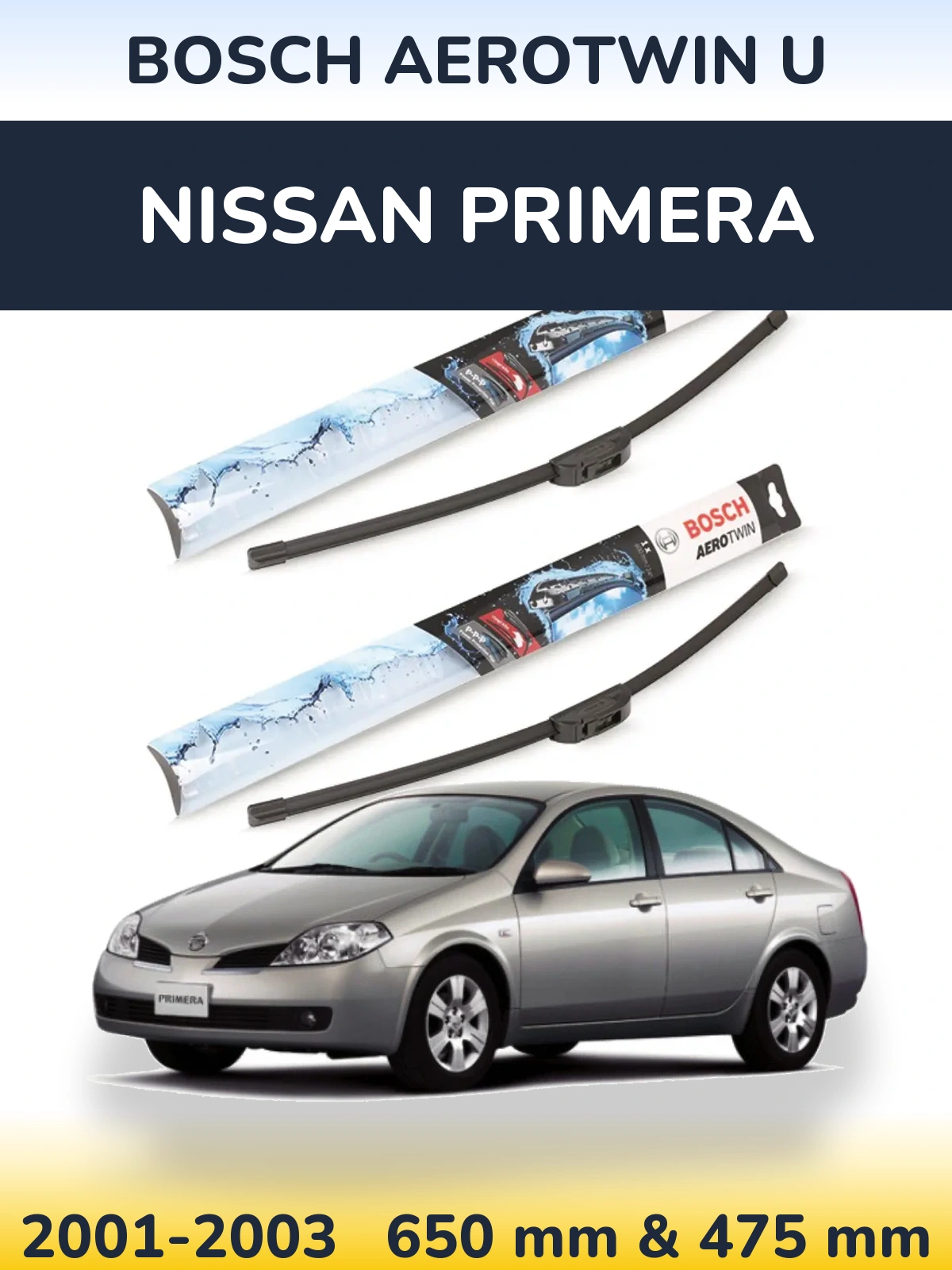 Комплект передних дворников BOSCH AeroTwin U 650 & 475 мм для Nissan Primera 2001-2003