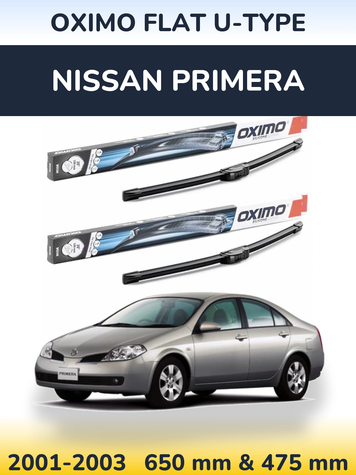 Комплект передніх щіток Oximo Flat U-type 650 & 475 мм для Nissan Primera 2001-2003