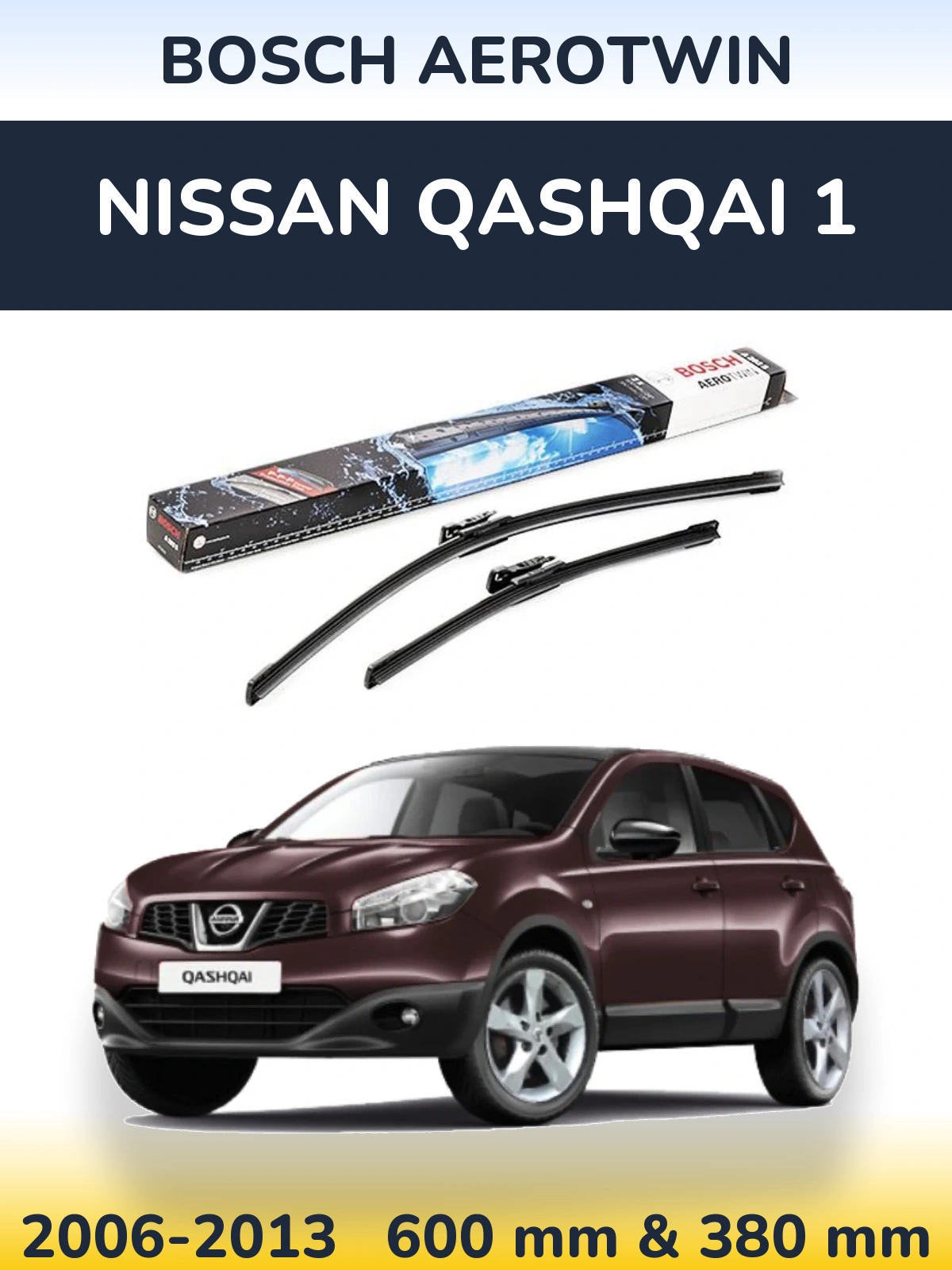 Front wiper blade set BOSCH AeroTwin 600 & 380 mm for Nissan Qashqai 1 2006-2013