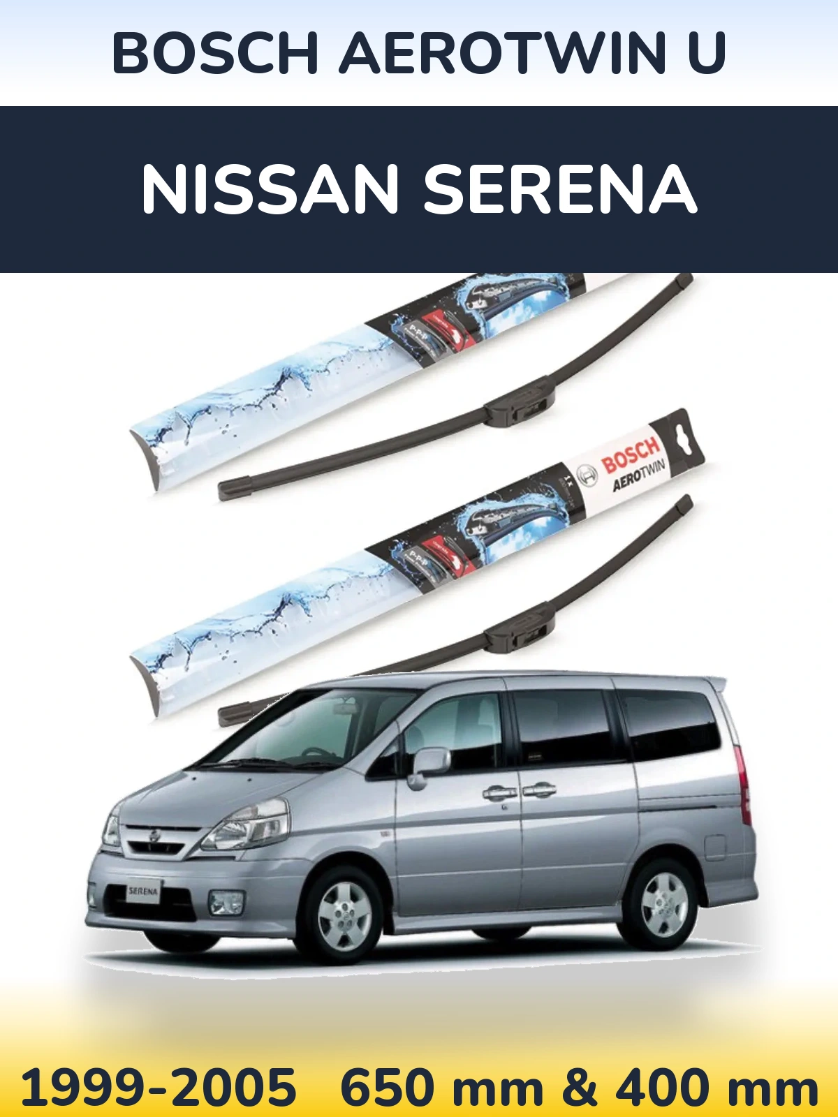 Комплект передніх щіток BOSCH AeroTwin U 650 & 400 мм для Nissan Serena 1999-2005