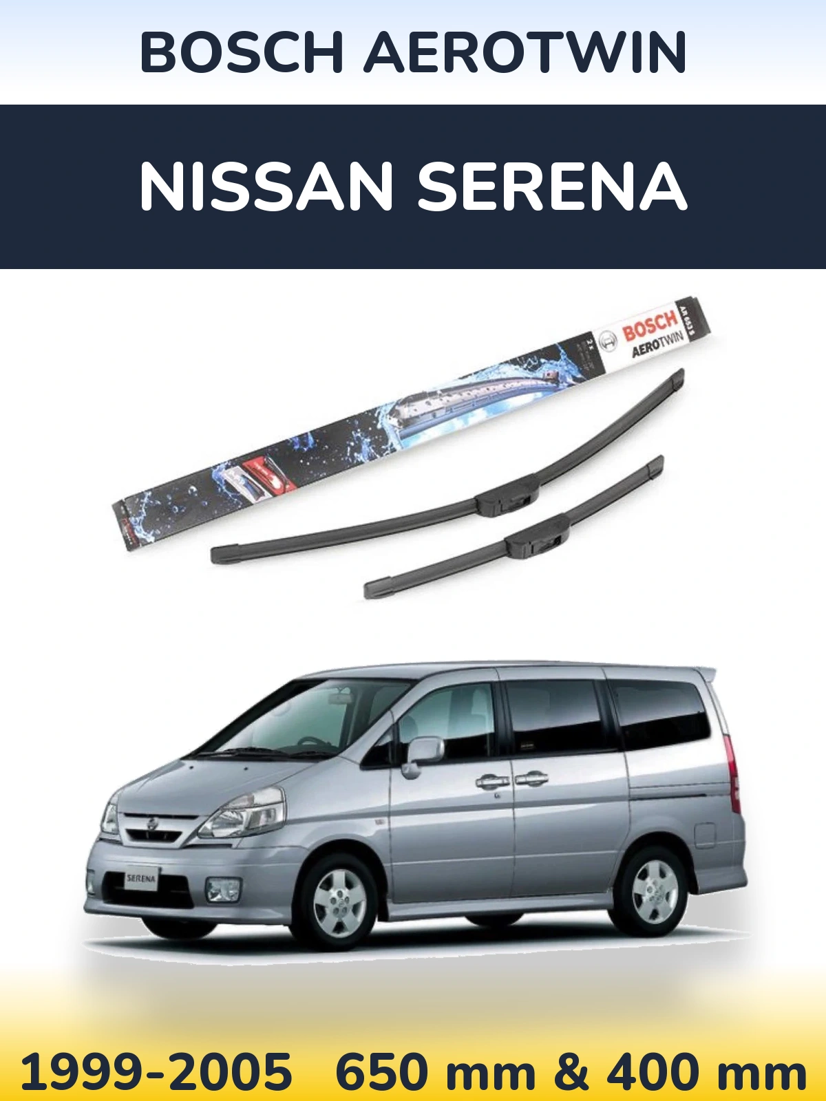 Front wiper blade set BOSCH AeroTwin 650 & 400 mm for Nissan Serena 1999-2005