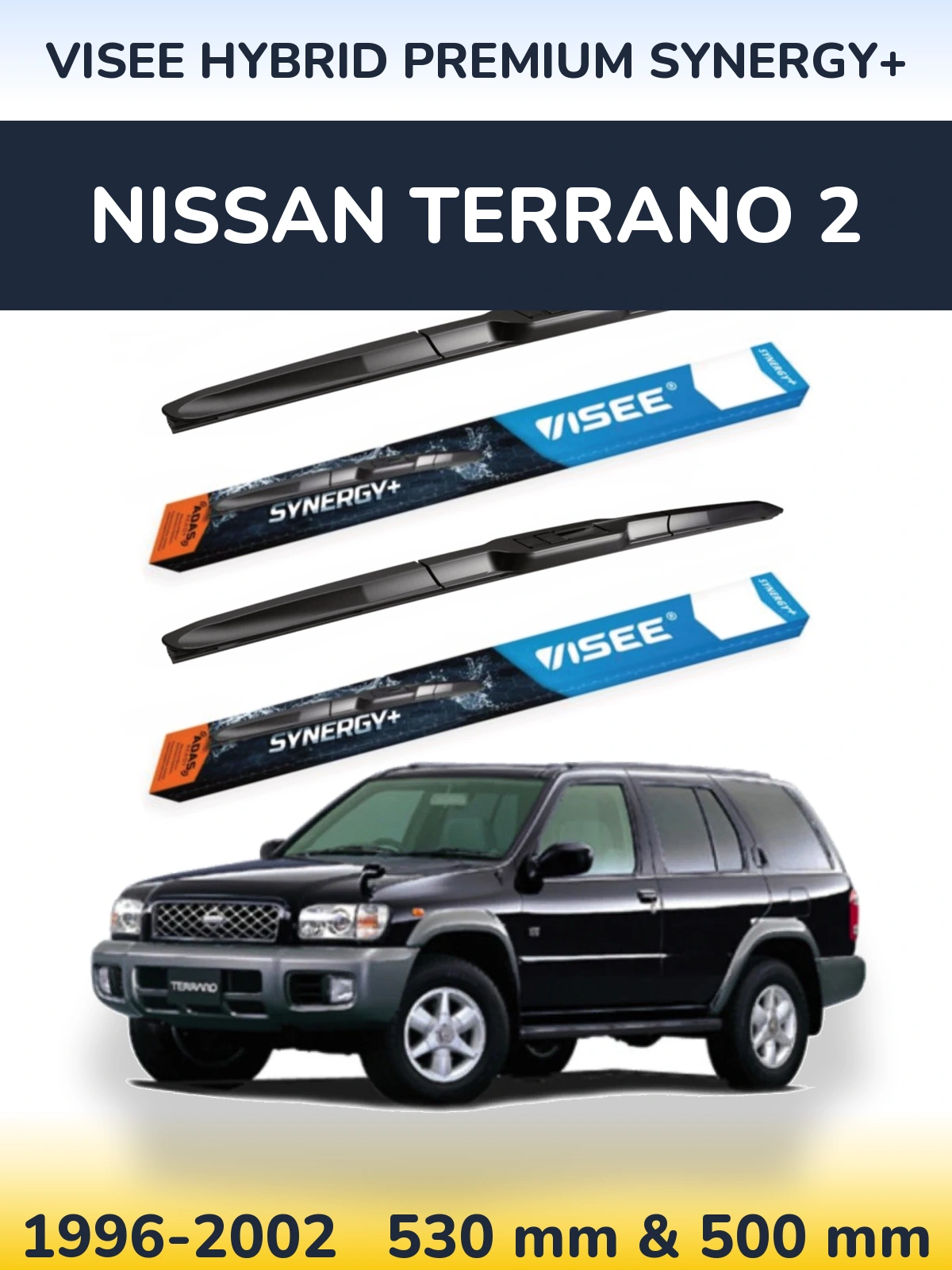 Front wiper blade set VISEE HYBRID PREMIUM SYNERGY+ 530 & 500 mm for Nissan Terrano 2 1996-2002