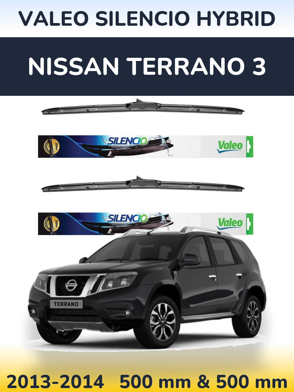 Front wiper blade set Valeo Silencio Hybrid 500 & 500 mm for Nissan Terrano 3 2013-2014