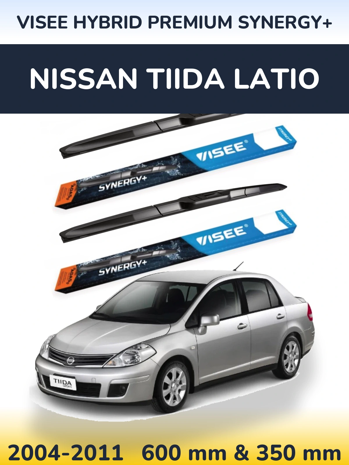 Front wiper blade set VISEE HYBRID PREMIUM SYNERGY+ 600 & 350 mm for Nissan Tiida Latio 2004-2011