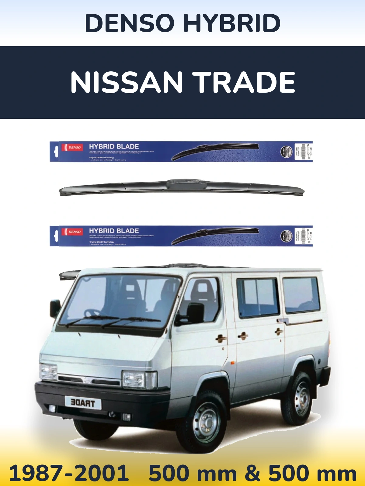Front wiper blade set Denso Hybrid 500 & 500 mm for Nissan Trade 1987-2001
