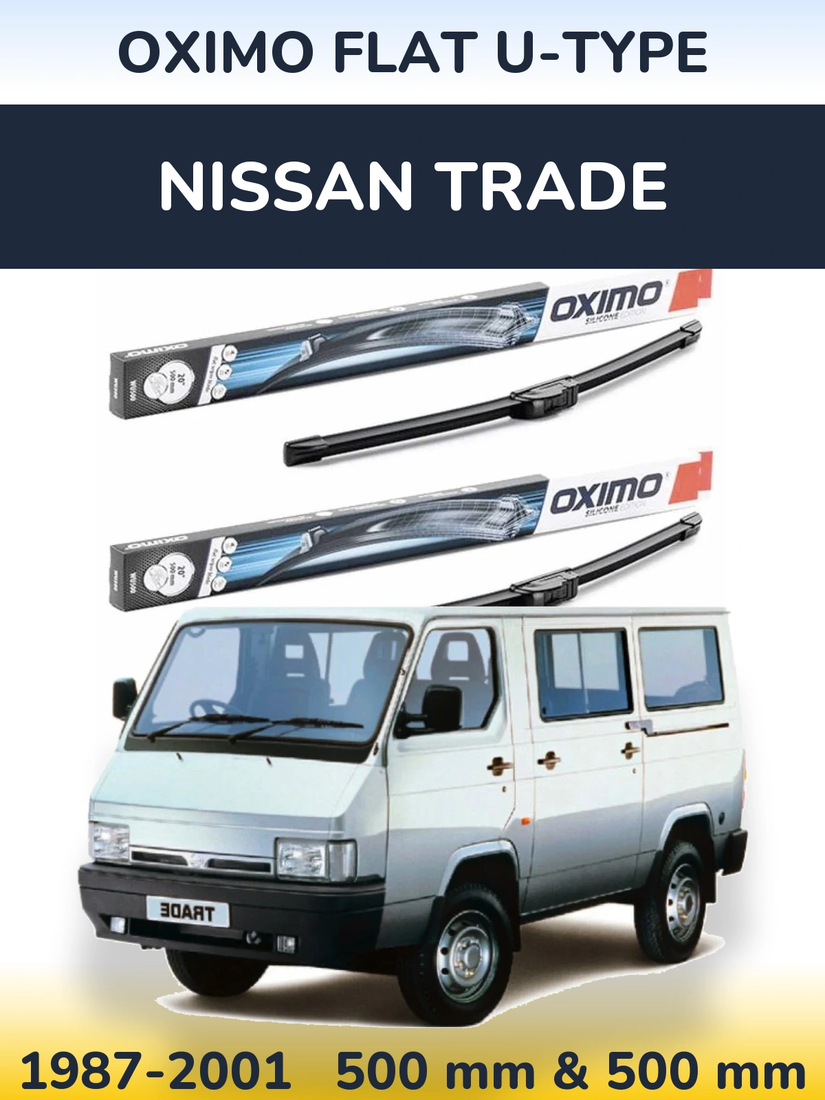 Front wiper blade set Oximo Flat U-type 500 & 500 mm for Nissan Trade 1987-2001