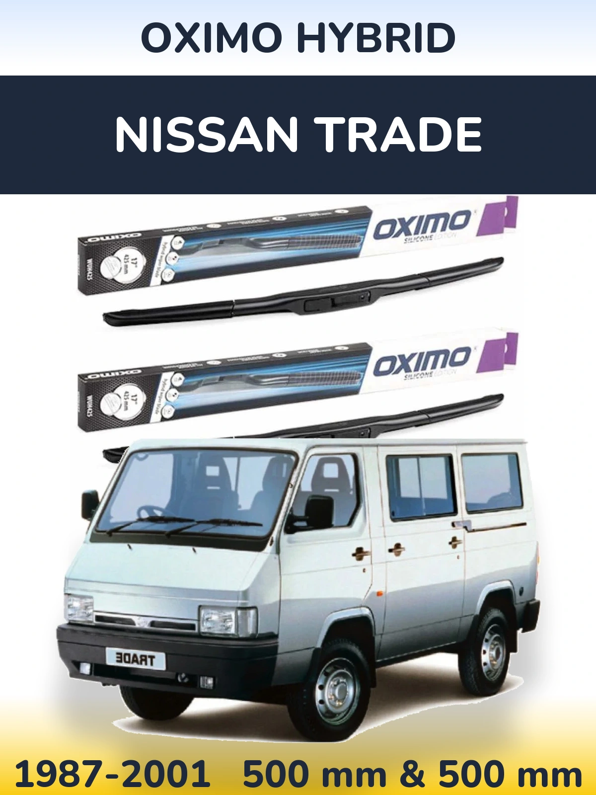 Front wiper blade set Oximo Hybrid 500 & 500 mm for Nissan Trade 1987-2001