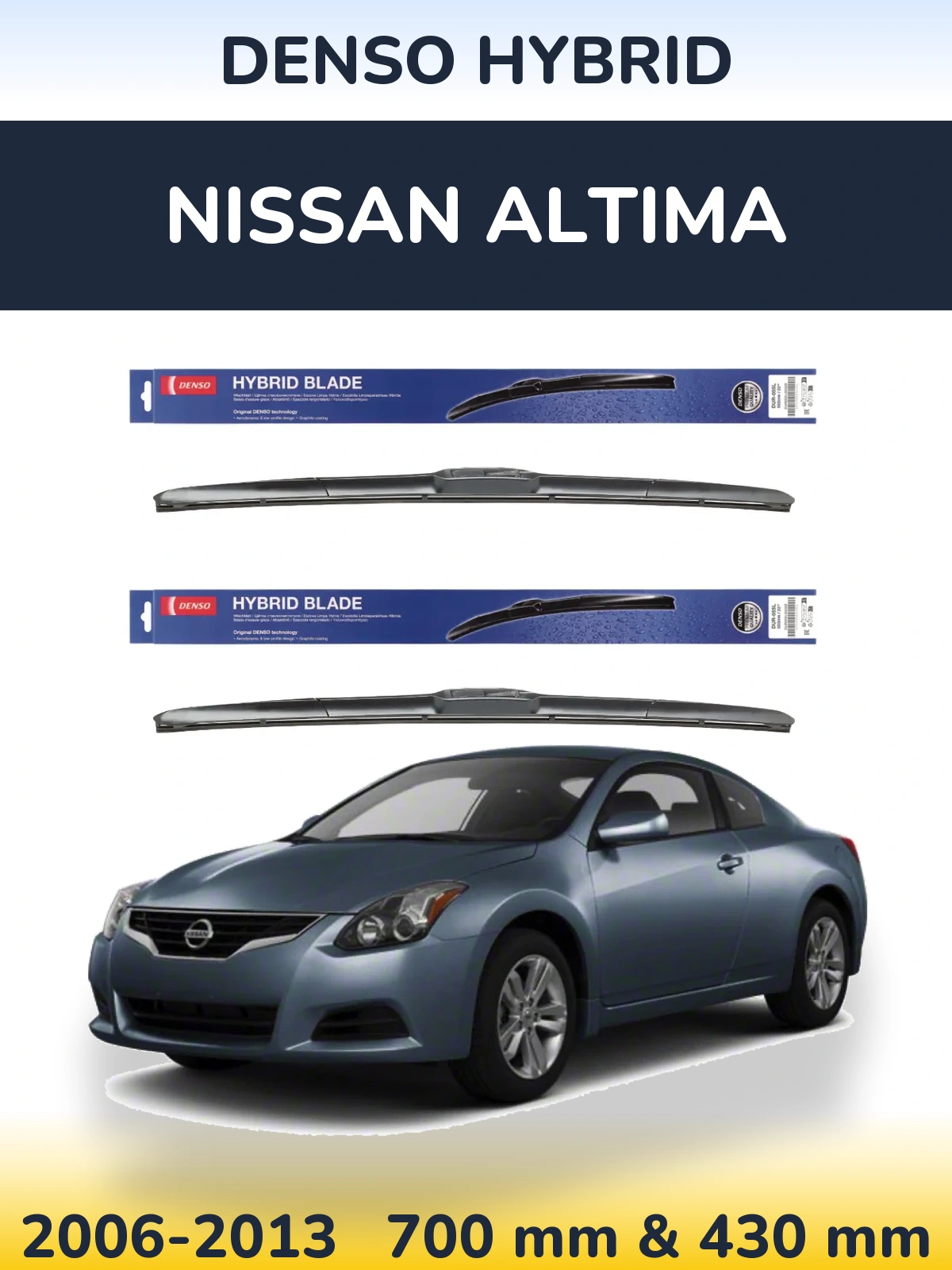 Front wiper blade set Denso Hybrid 700 & 430 mm for Nissan Altima 2006-2013