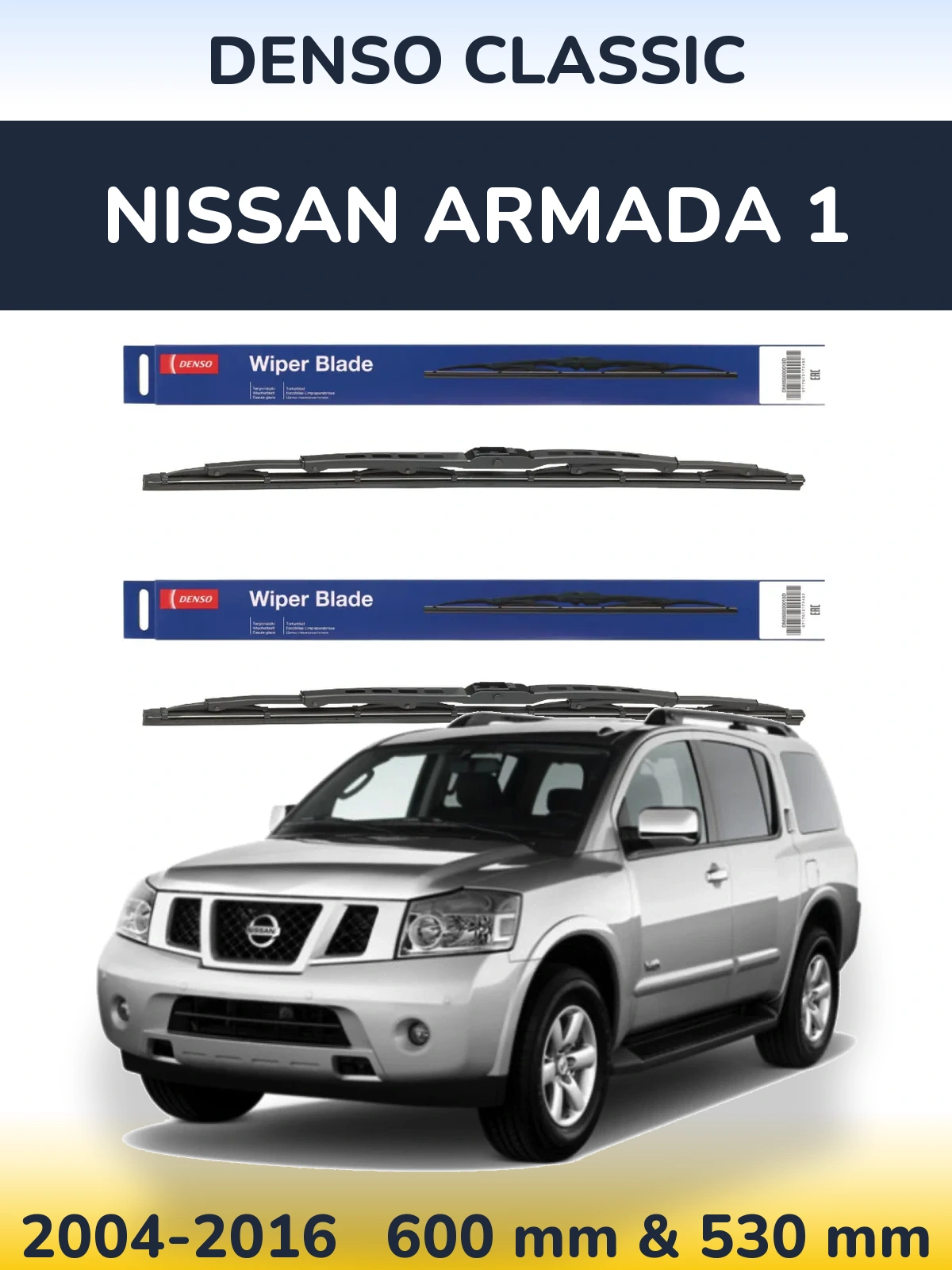 Front wiper blade set Denso Classic 600 & 530 mm for Nissan Armada 1 2004-2016