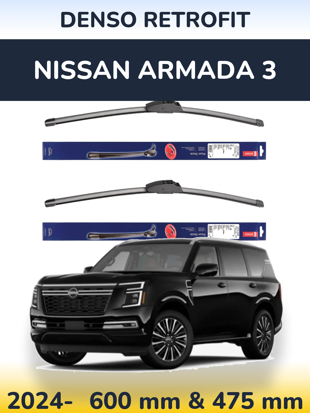 Front wiper blade set Denso Retrofit 600 & 475 mm for Nissan Armada 3 2024-2026