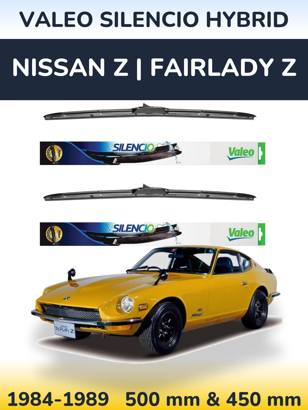 Front wiper blade set Valeo Silencio Hybrid 500 & 450 mm for Nissan Z | Fairlady Z 1984-1989
