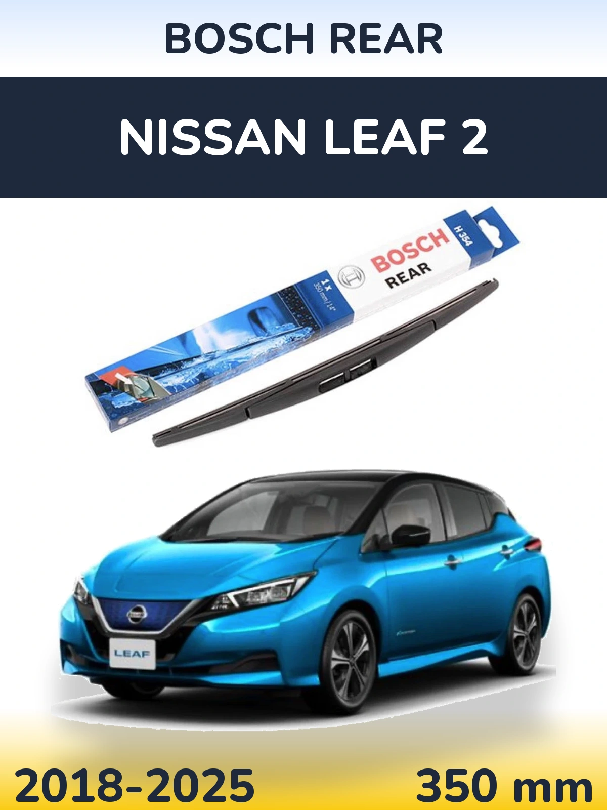 Rear wiper blade BOSCH Rear 350 mm for Nissan Leaf 2 2018-2025
