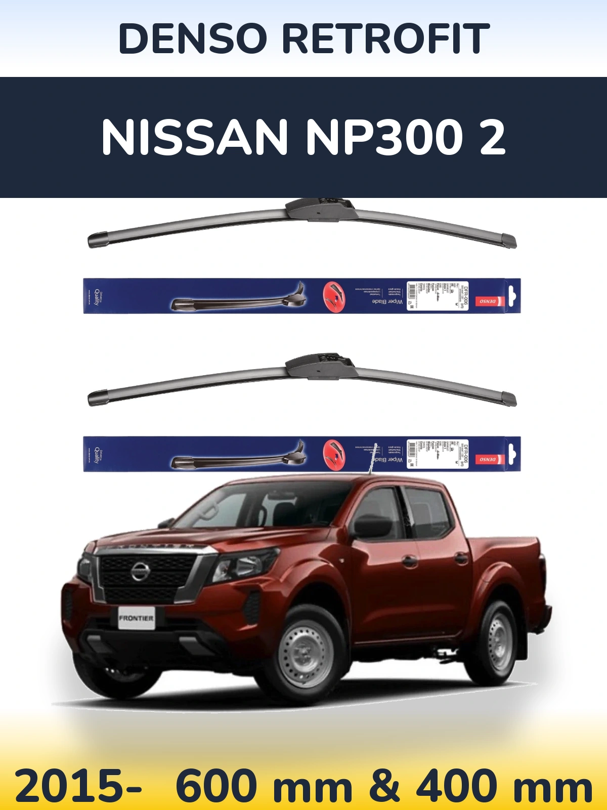 Front wiper blade set Denso Retrofit 600 & 400 mm for Nissan NP300 2 2015-2026