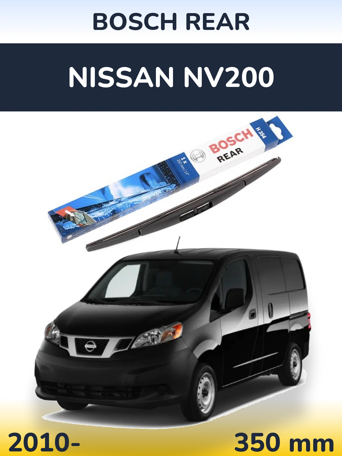 Rear wiper blade BOSCH Rear 350 mm for Nissan NV200 2010-2026