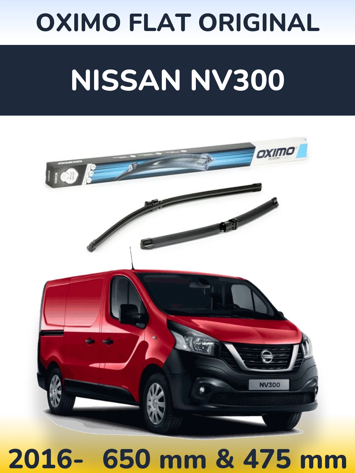 Front wiper blade set Oximo Flat Original 650 & 475 mm for Nissan NV300 2016-2026