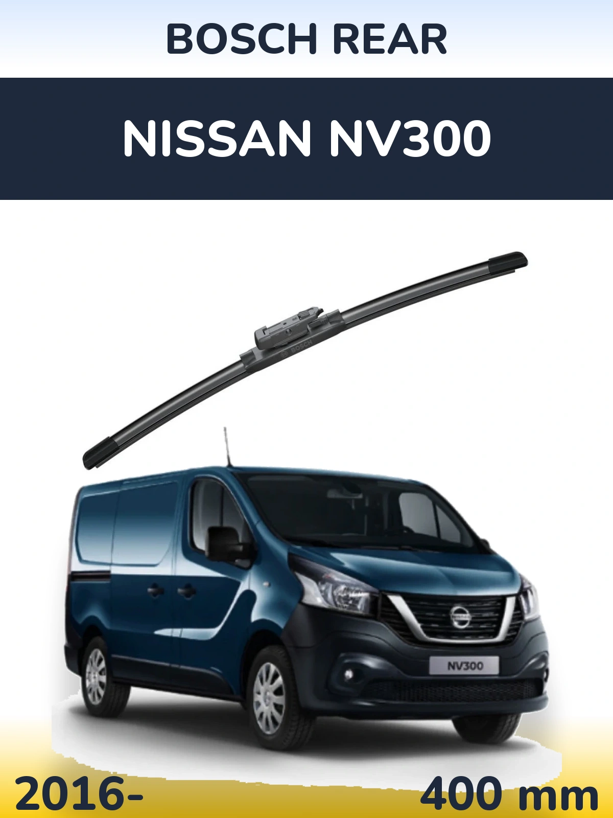Rear wiper blade BOSCH Rear 400 mm for Nissan NV300 2016-2026