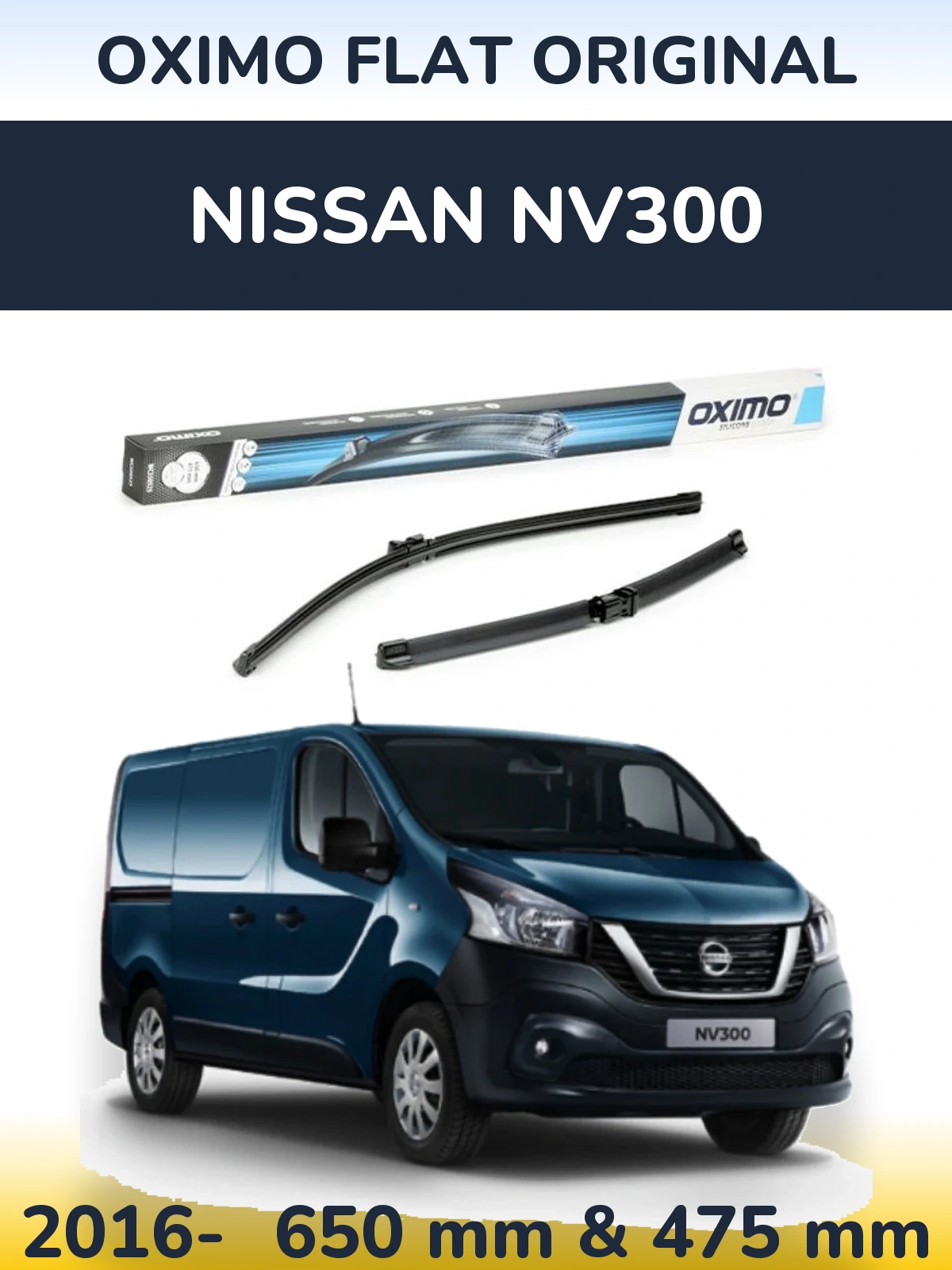 Front wiper blade set Oximo Flat Original 650 & 475 mm for Nissan NV300 2016-2026