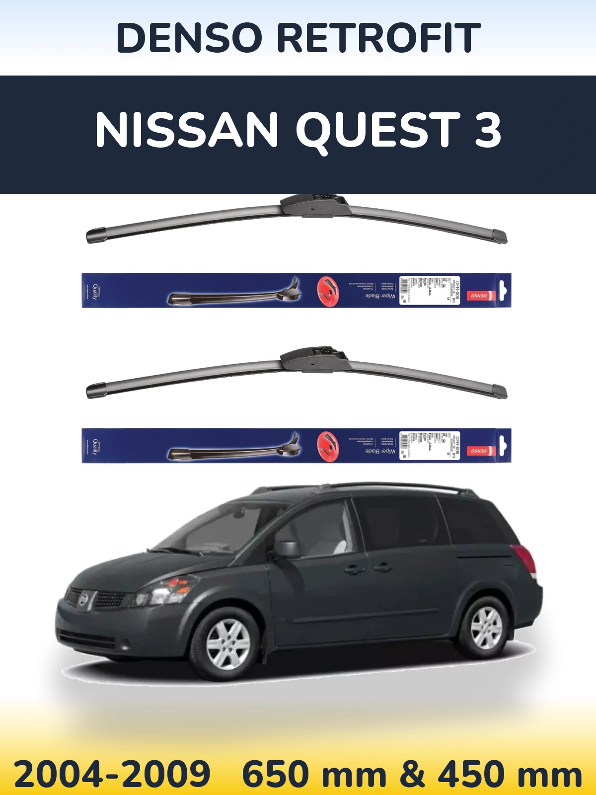 Front wiper blade set Denso Retrofit 650 & 450 mm for Nissan Quest 3 2004-2009