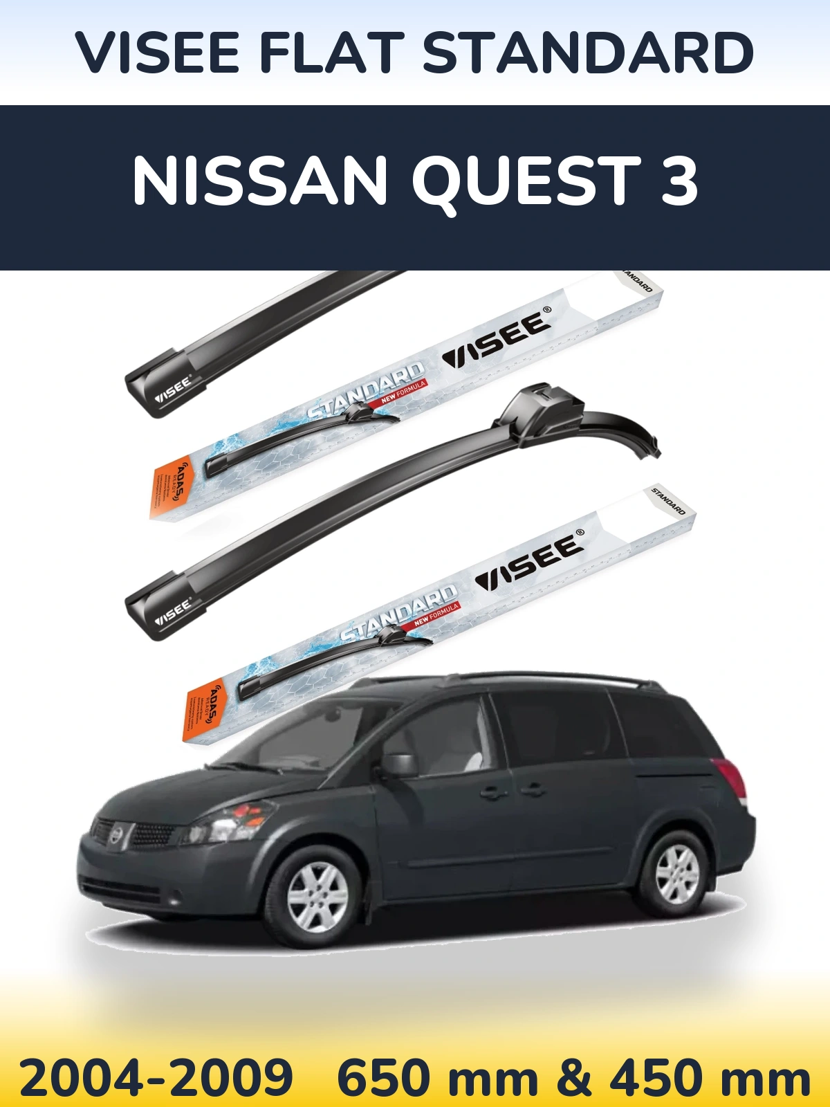 Front wiper blade set VISEE FLAT STANDARD 650 & 450 mm for Nissan Quest 3 2004-2009