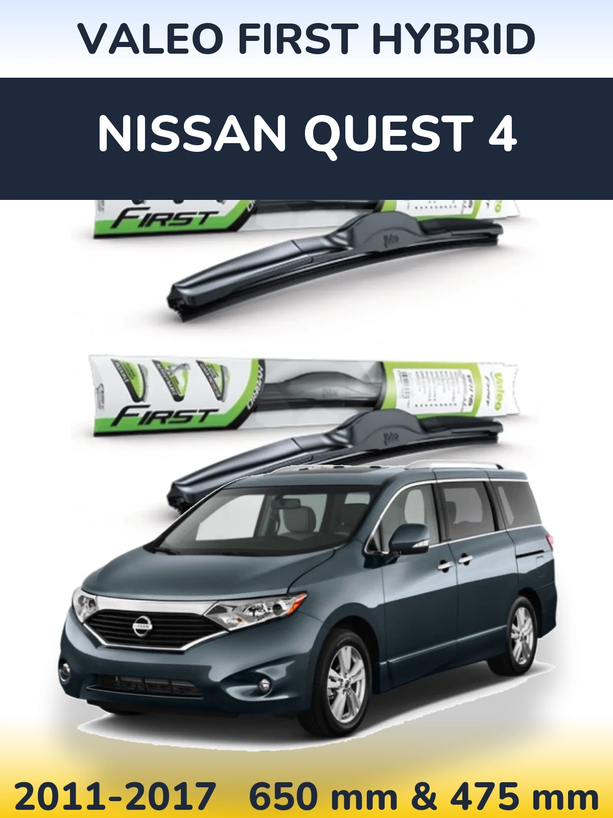 Комплект передніх щіток Valeo First Hybrid 650 & 475 мм для Nissan Quest 4 2011-2017
