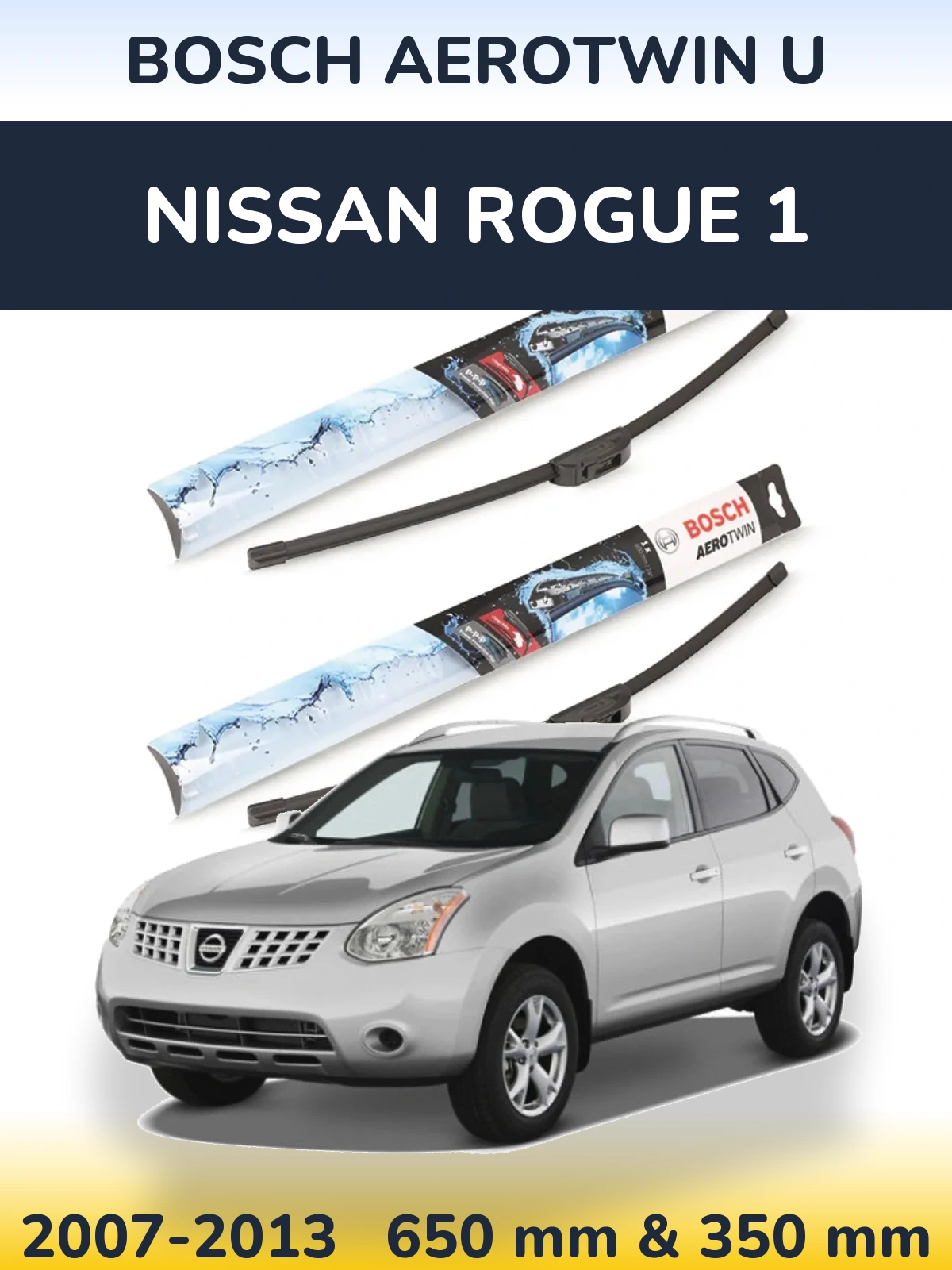 Комплект передніх щіток BOSCH AeroTwin U 650 & 350 мм для Nissan Rogue 1 2007-2013