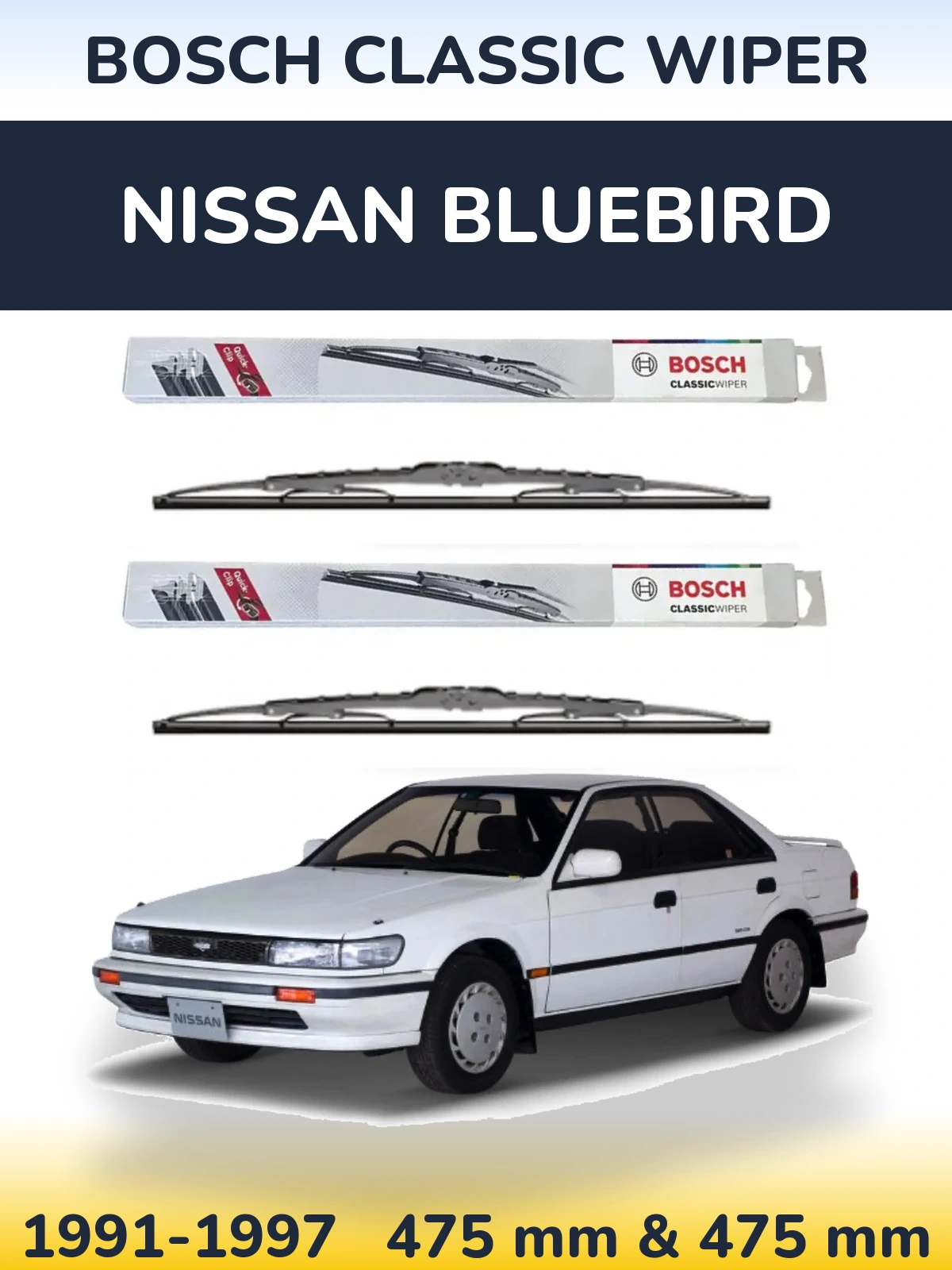 Front wiper blade set BOSCH Classic Wiper 475 & 475 mm for Nissan Bluebird 1991-1997