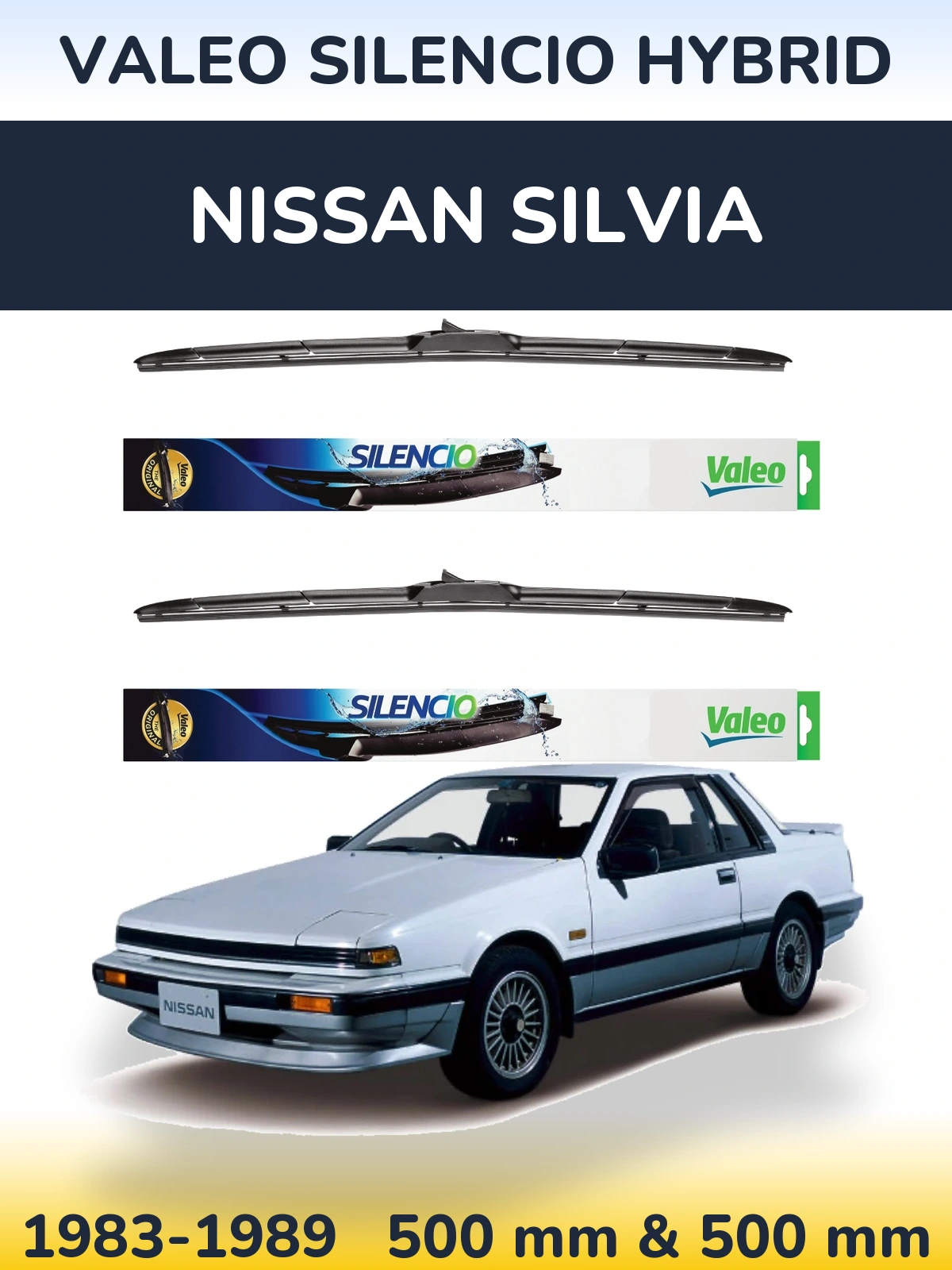 Front wiper blade set Valeo Silencio Hybrid 500 & 500 mm for Nissan Silvia 1983-1989