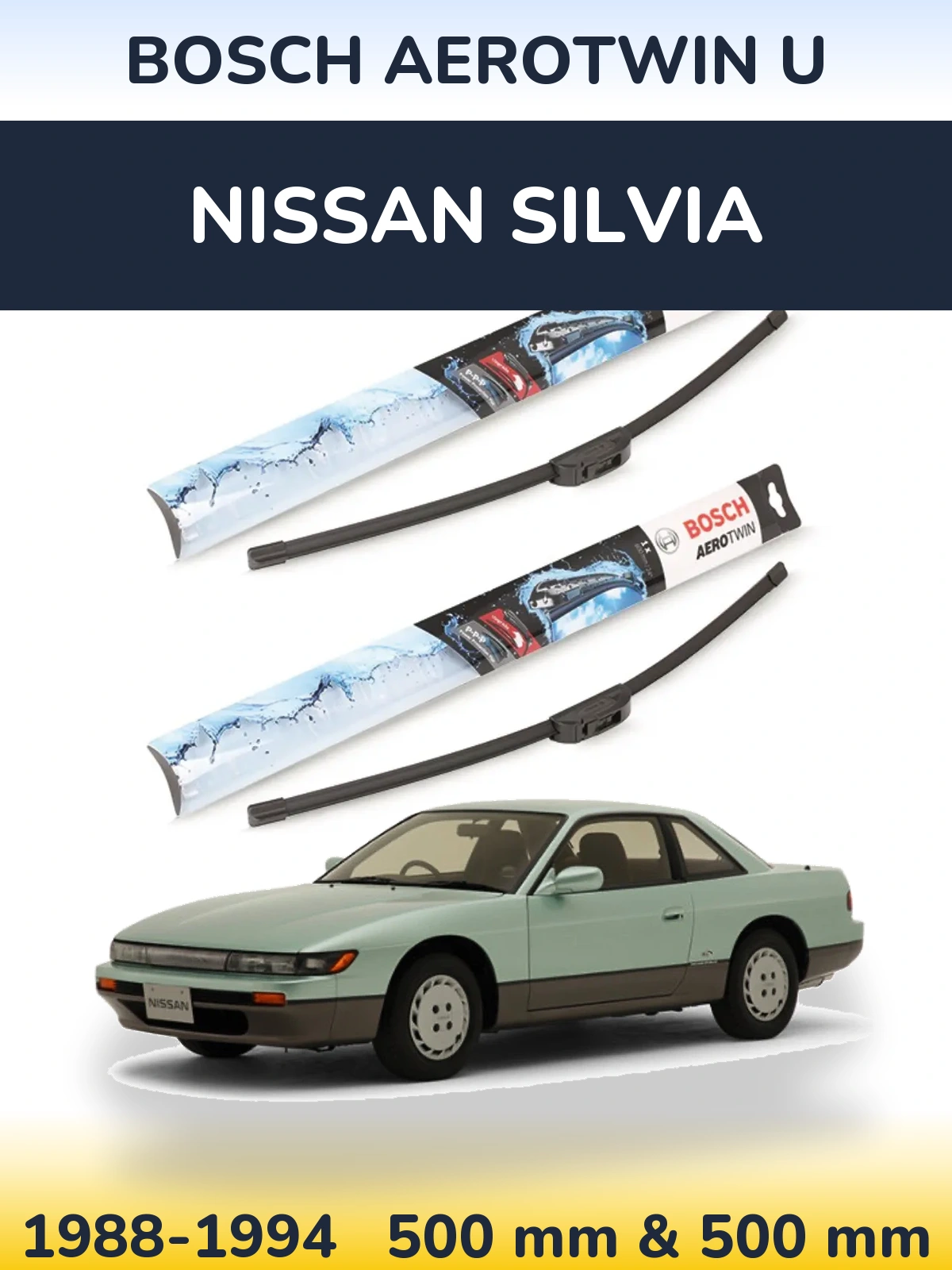 Front wiper blade set BOSCH AeroTwin U 500 & 500 mm for Nissan Silvia 1988-1994