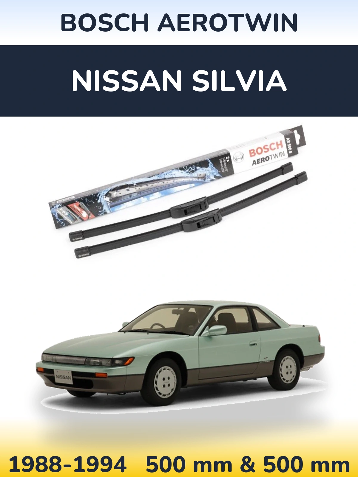 Комплект передніх щіток BOSCH AeroTwin 500 & 500 мм для Nissan Silvia 1988-1994