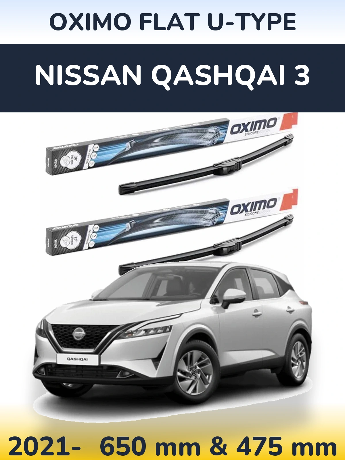 Front wiper blade set Oximo Flat U-type 650 & 475 mm for Nissan Qashqai 3 2021-2026